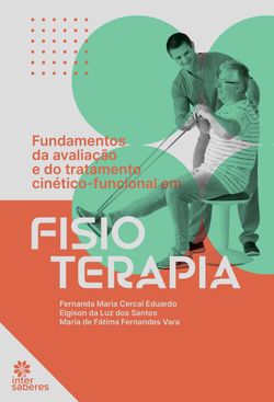 Fundamentos da avaliação e do tratamento cinético-funcional em fisioterapia
