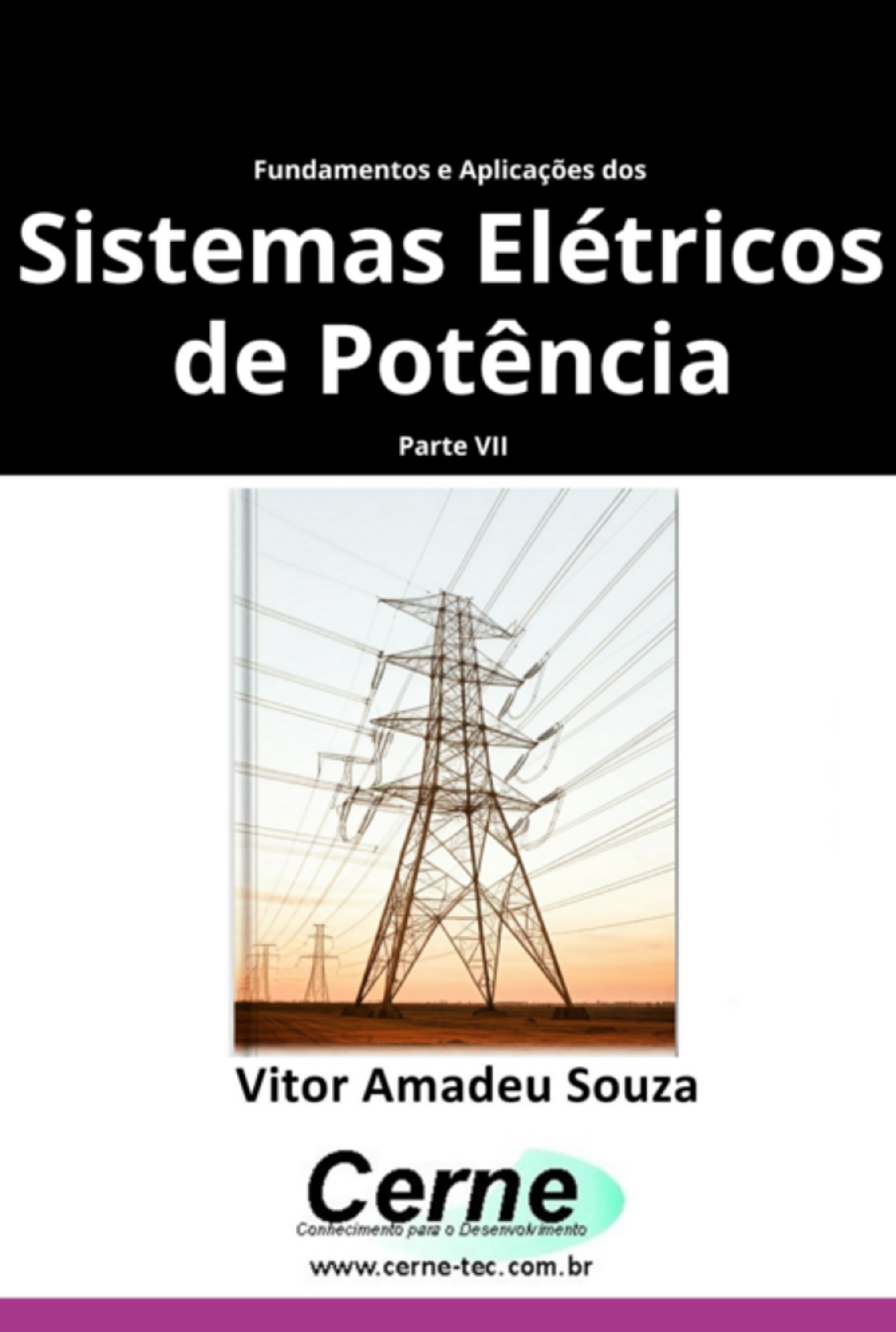 Fundamentos E Aplicações Dos Sistemas Elétricos De Potência Parte Vii