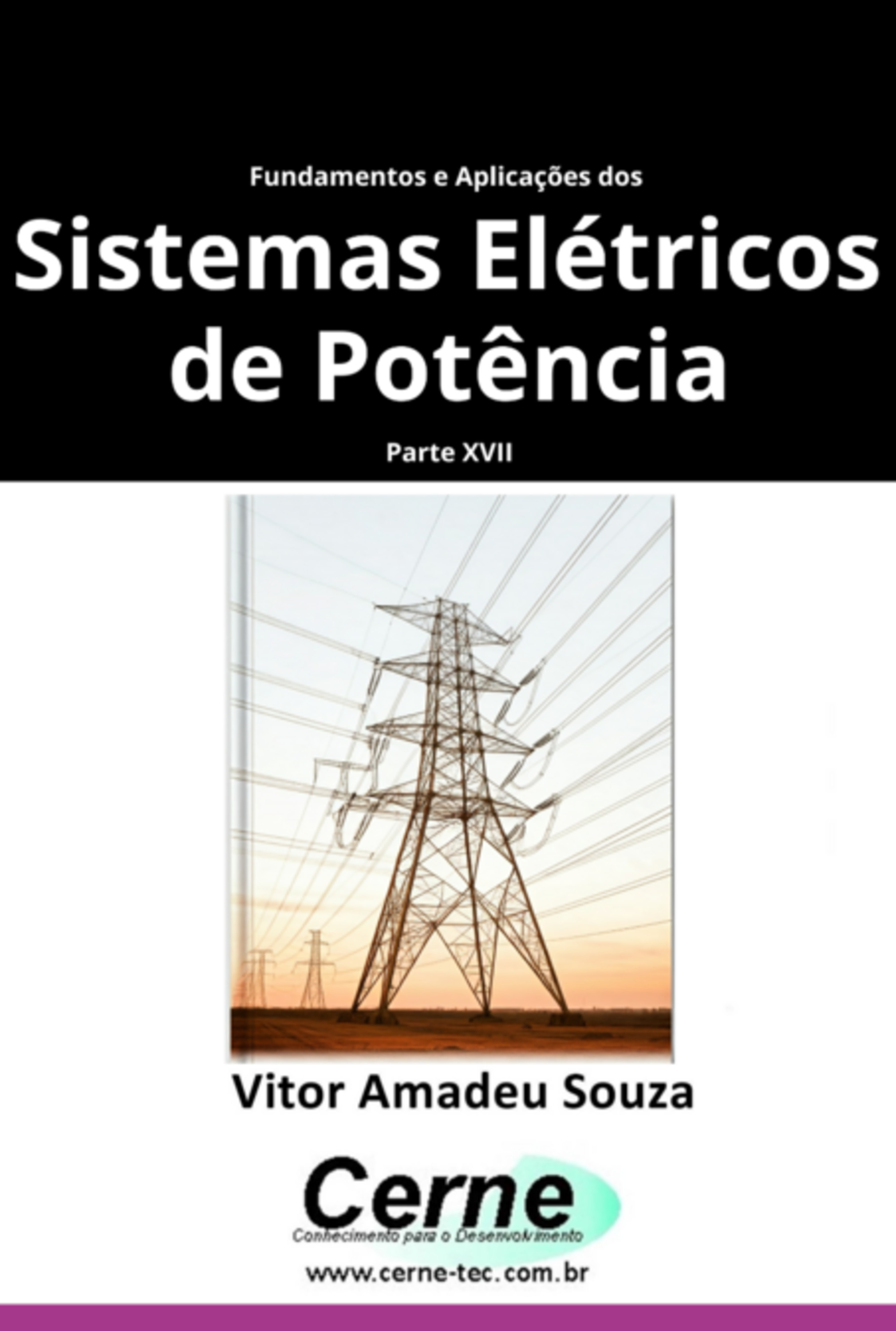 Fundamentos E Aplicações Dos Sistemas Elétricos De Potência Parte Xvii