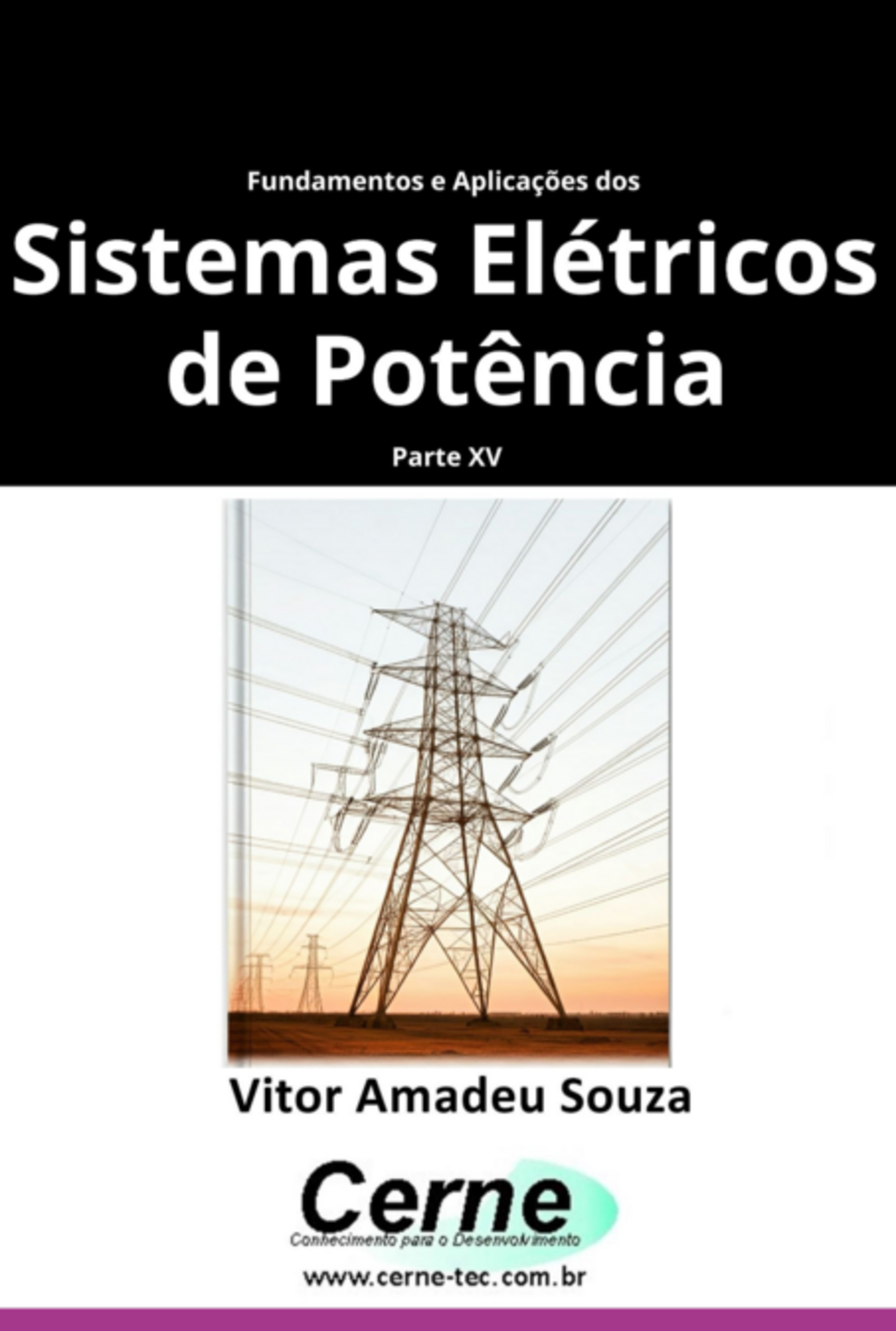 Fundamentos E Aplicações Dos Sistemas Elétricos De Potência Parte Xv