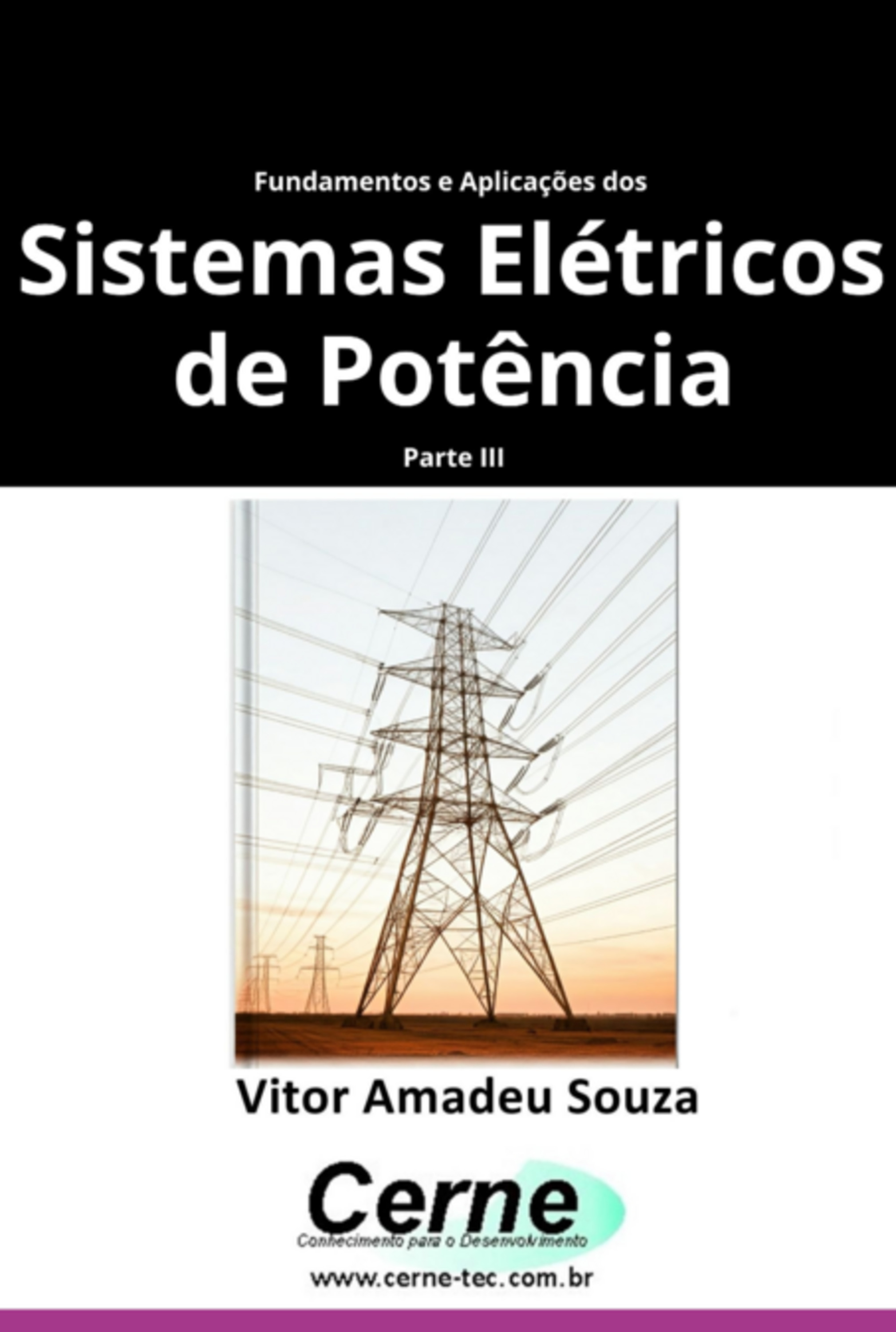 Fundamentos E Aplicações Dos Sistemas Elétricos De Potência Parte Iii