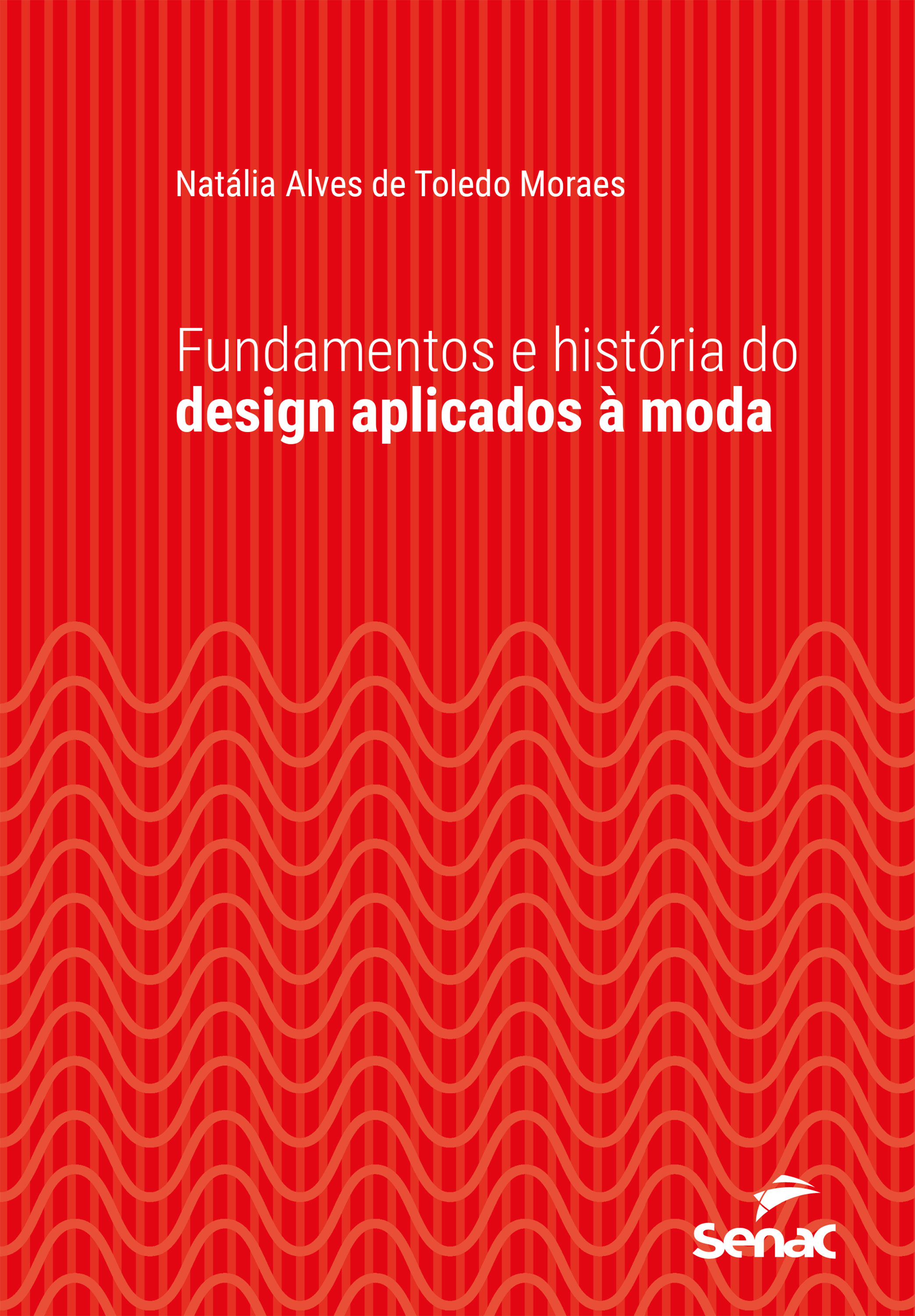 Fundamentos e história do design aplicados à moda