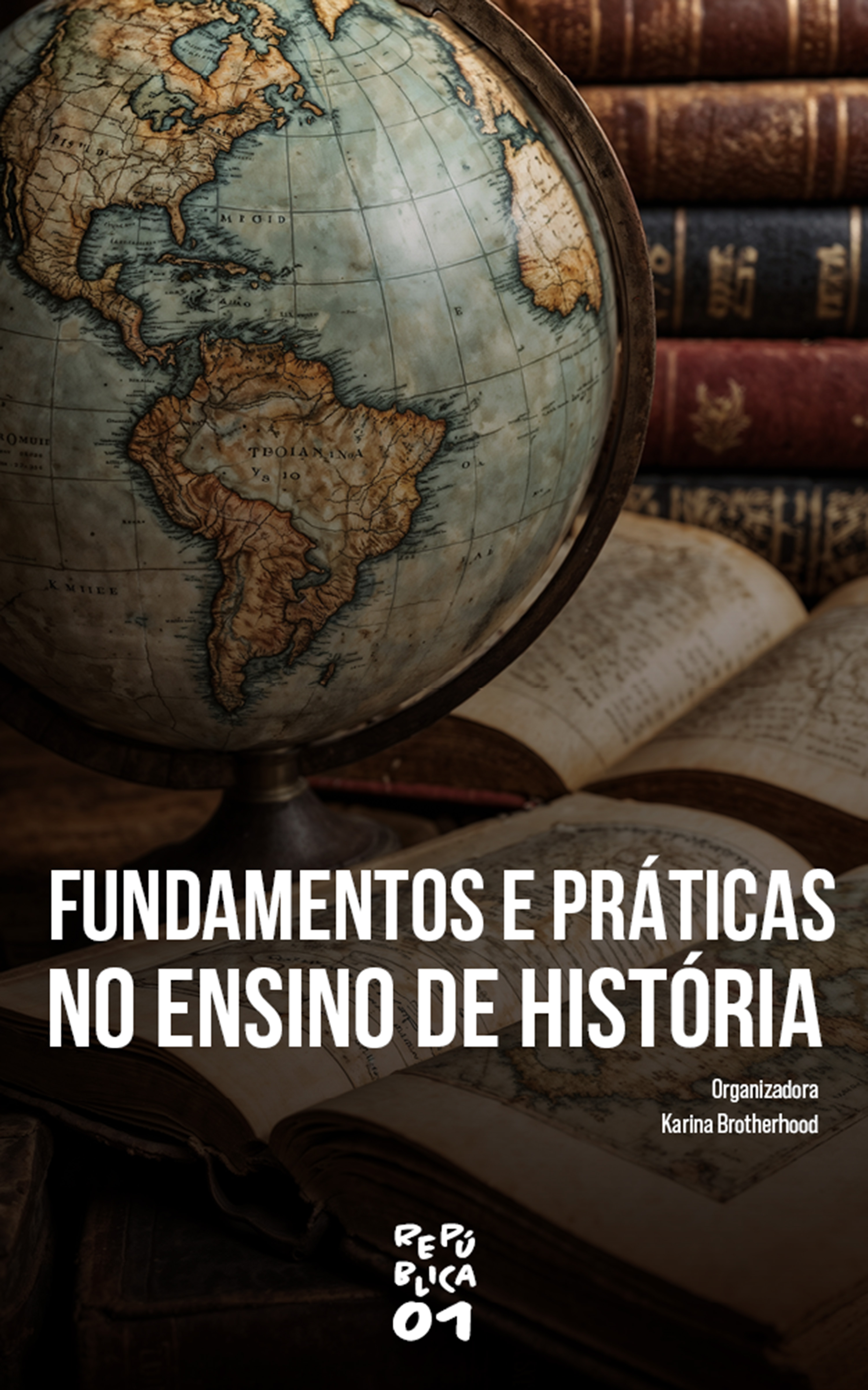 Fundamentos e Práticas no Ensino de História