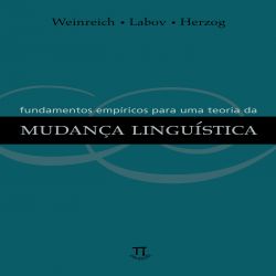 Fundamentos empíricos para uma teoria da mudança linguística