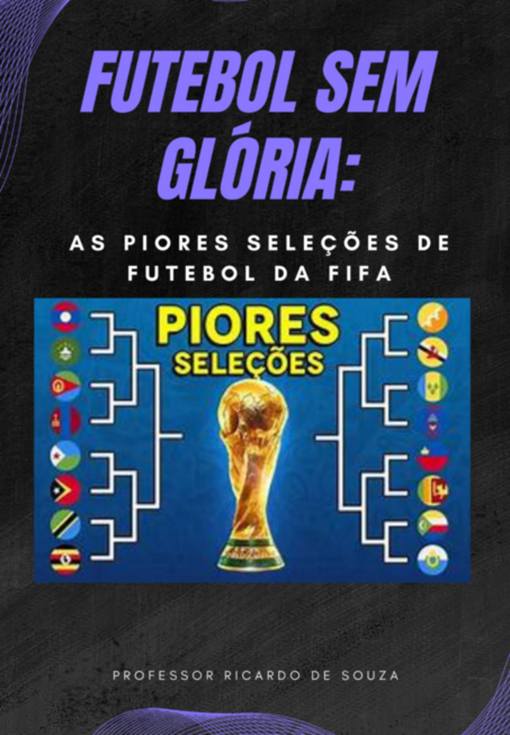 Futebol Sem Glória