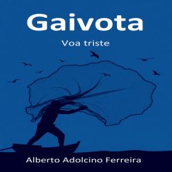 Gaivota - Voa triste