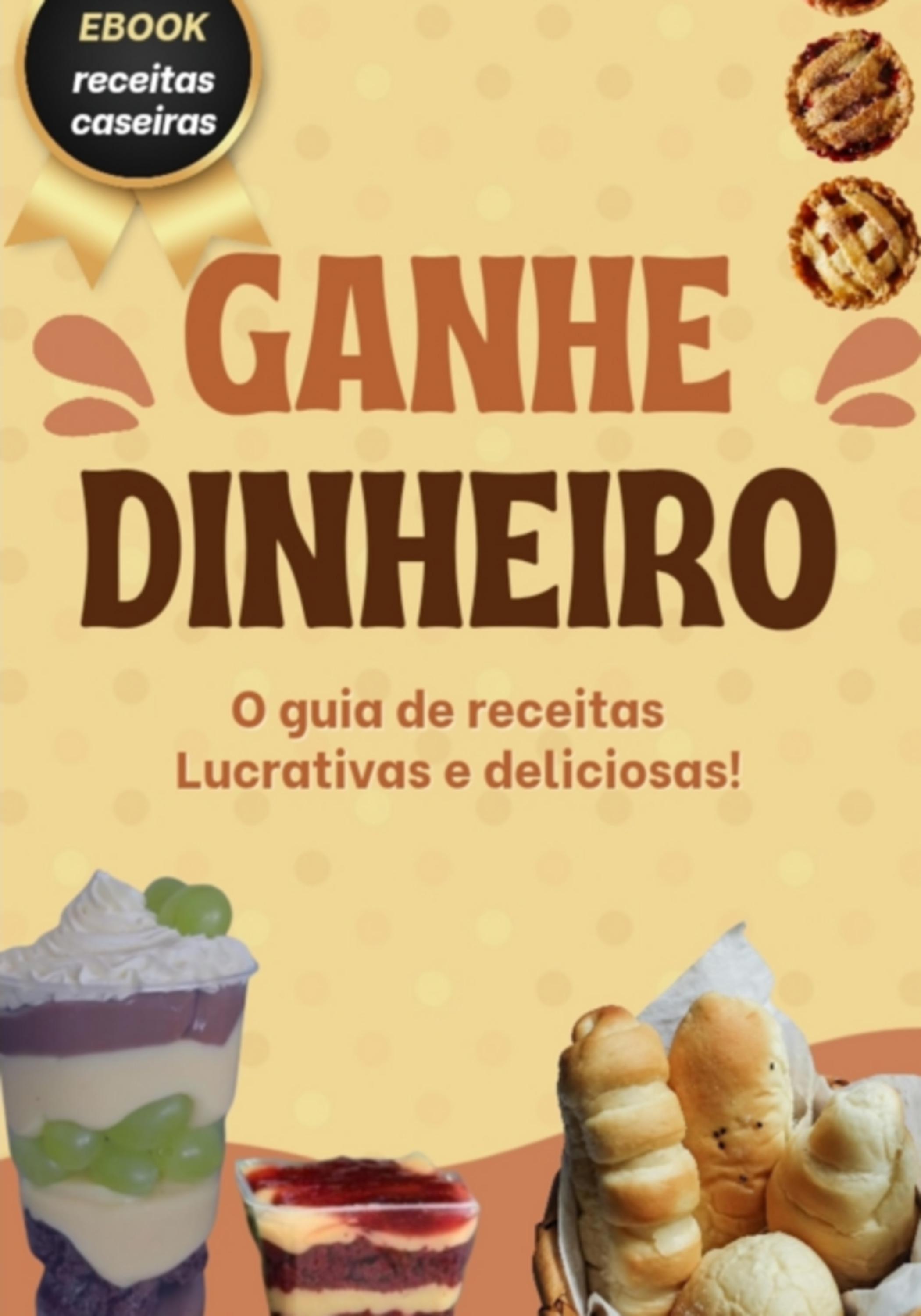 Ganhe Dinheiro Com As Receitas Lucrativas