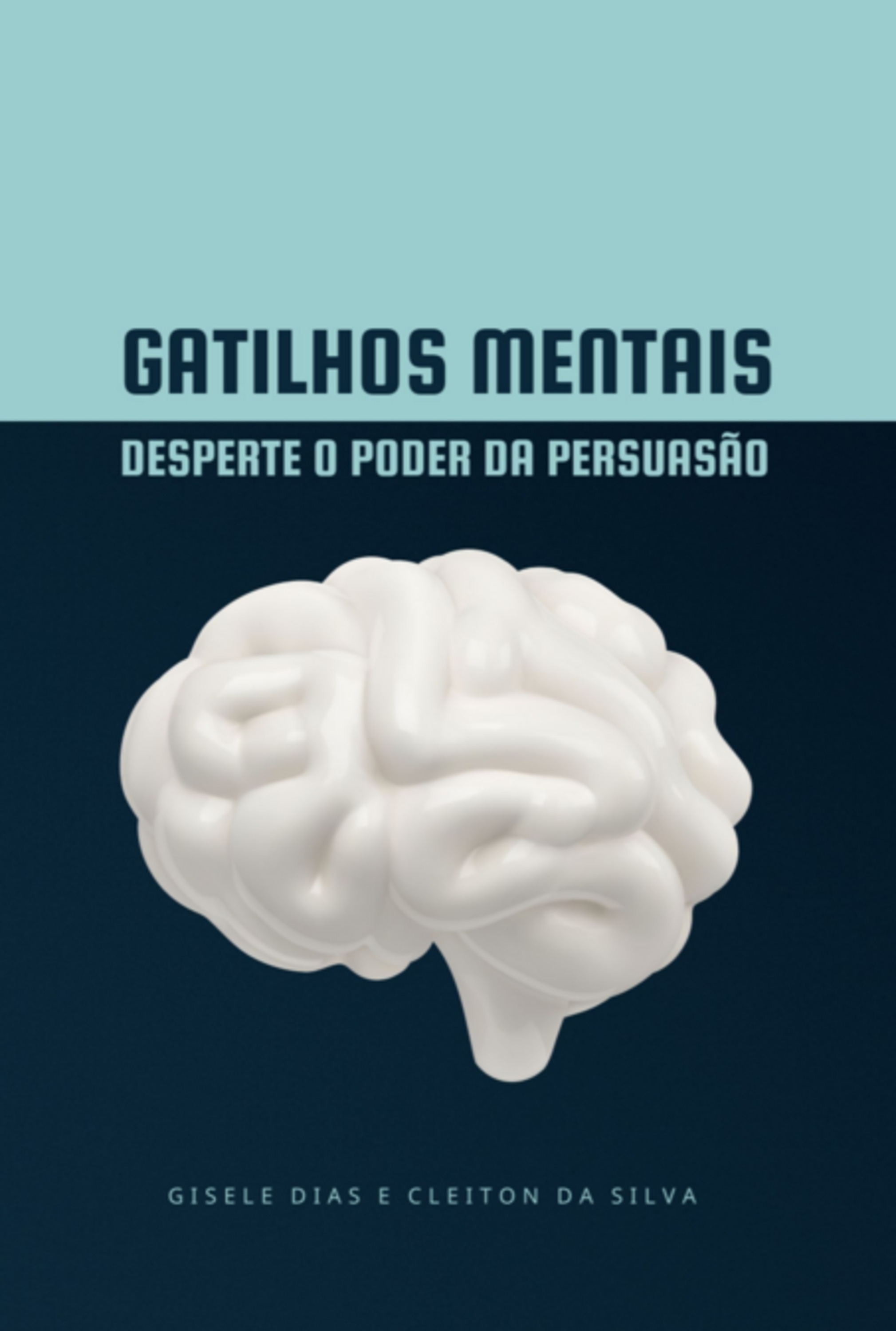 Gatilhos Mentais: Desperte O Poder Da Persuasão