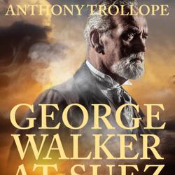 George Walker at Suez