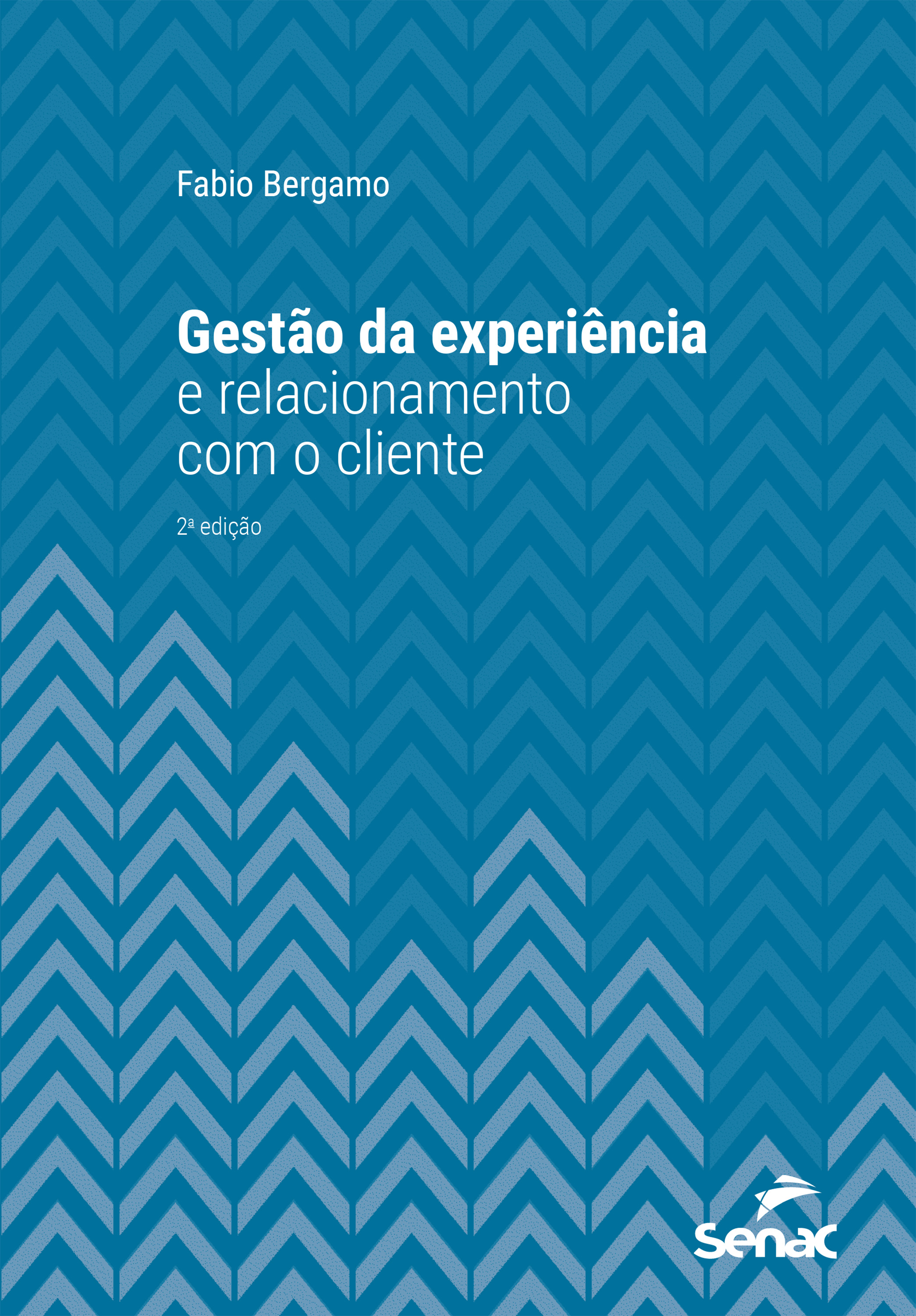 Gestão da experiência e relacionamento com o cliente