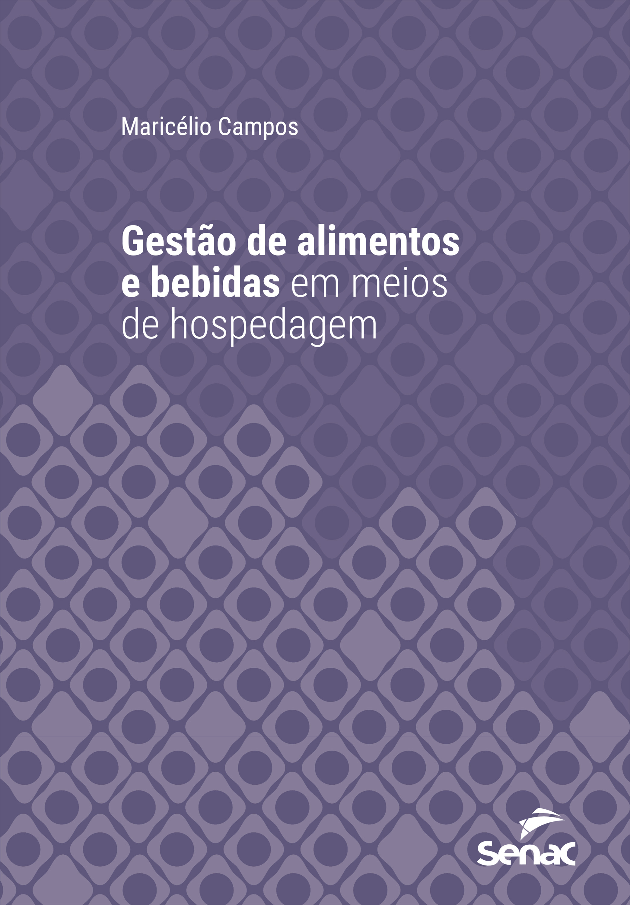 Gestão de alimentos e bebidas em meios de hospedagem