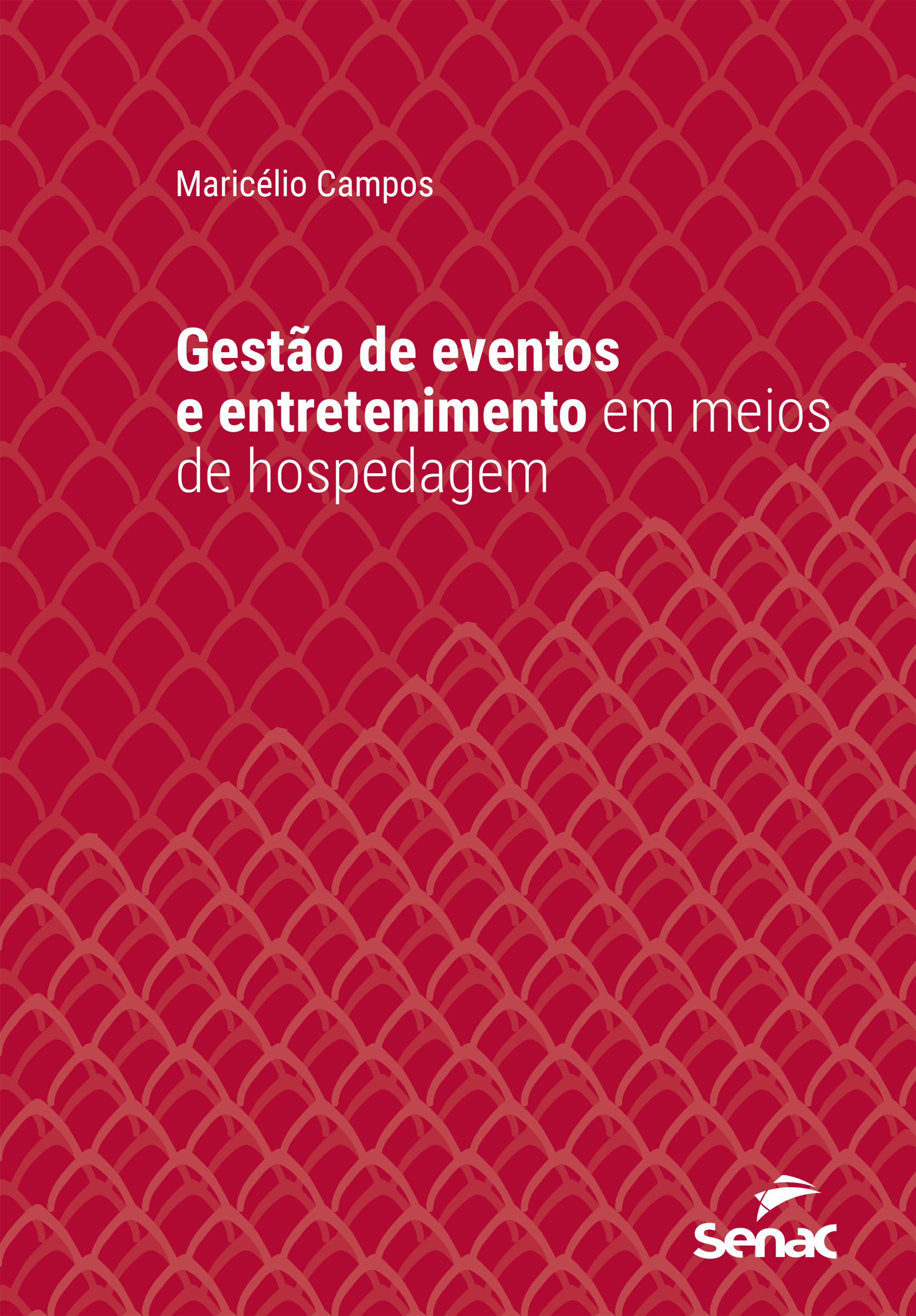 Gestão de eventos e entretenimento em meios de hospedagem
