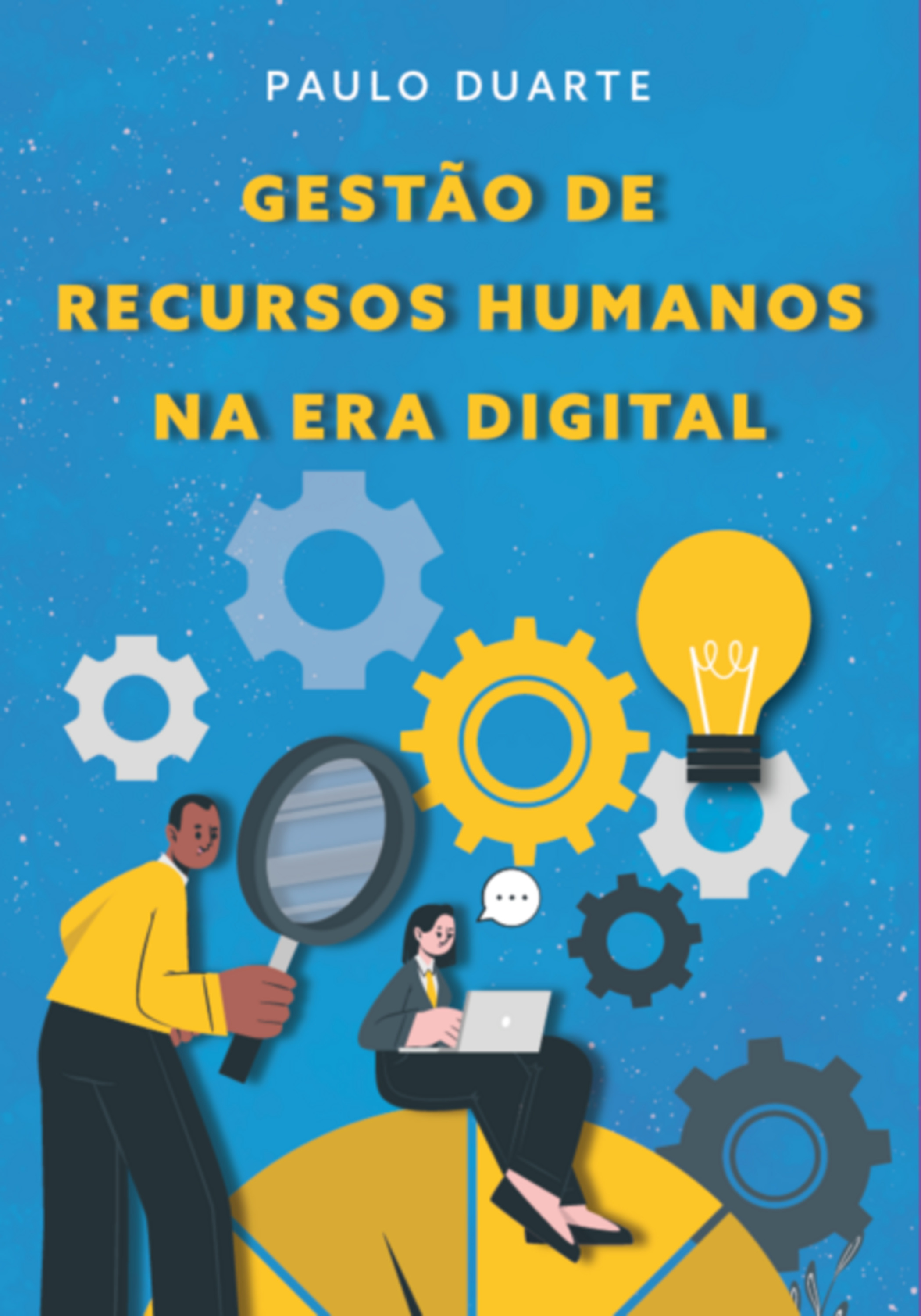 Gestão De Recursos Humanos Da Era Digital