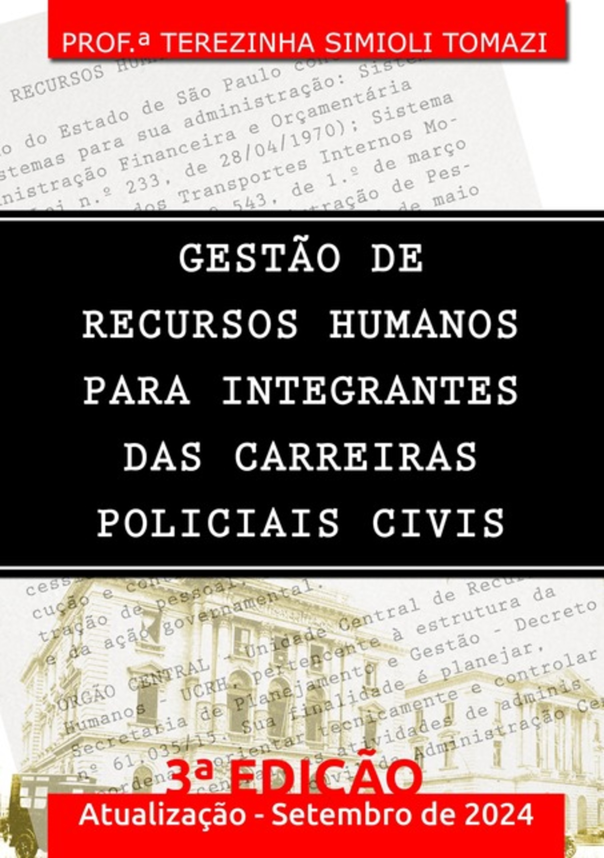 Gestão De Recursos Humanos Para Integrantes Das Carreiras Policiais Civis