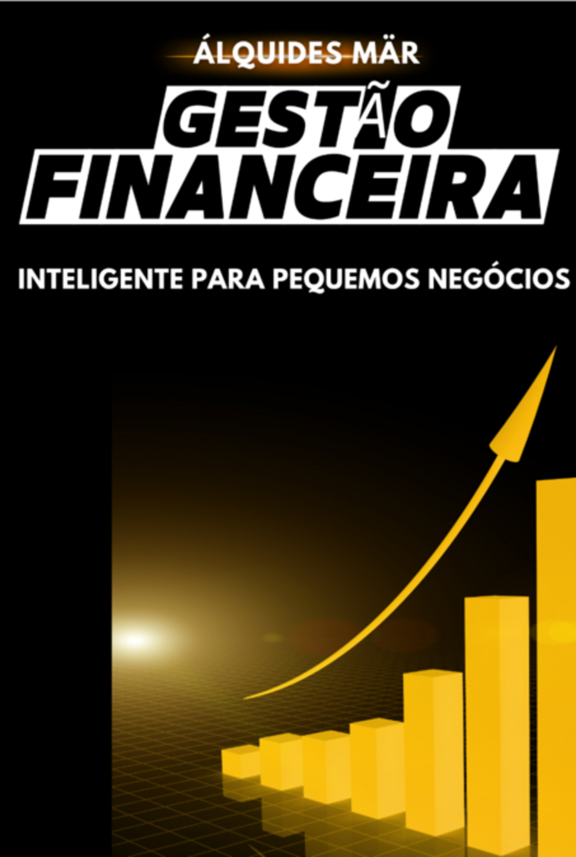 Gestão Financeira Inteligente Para Pequenos Negócios