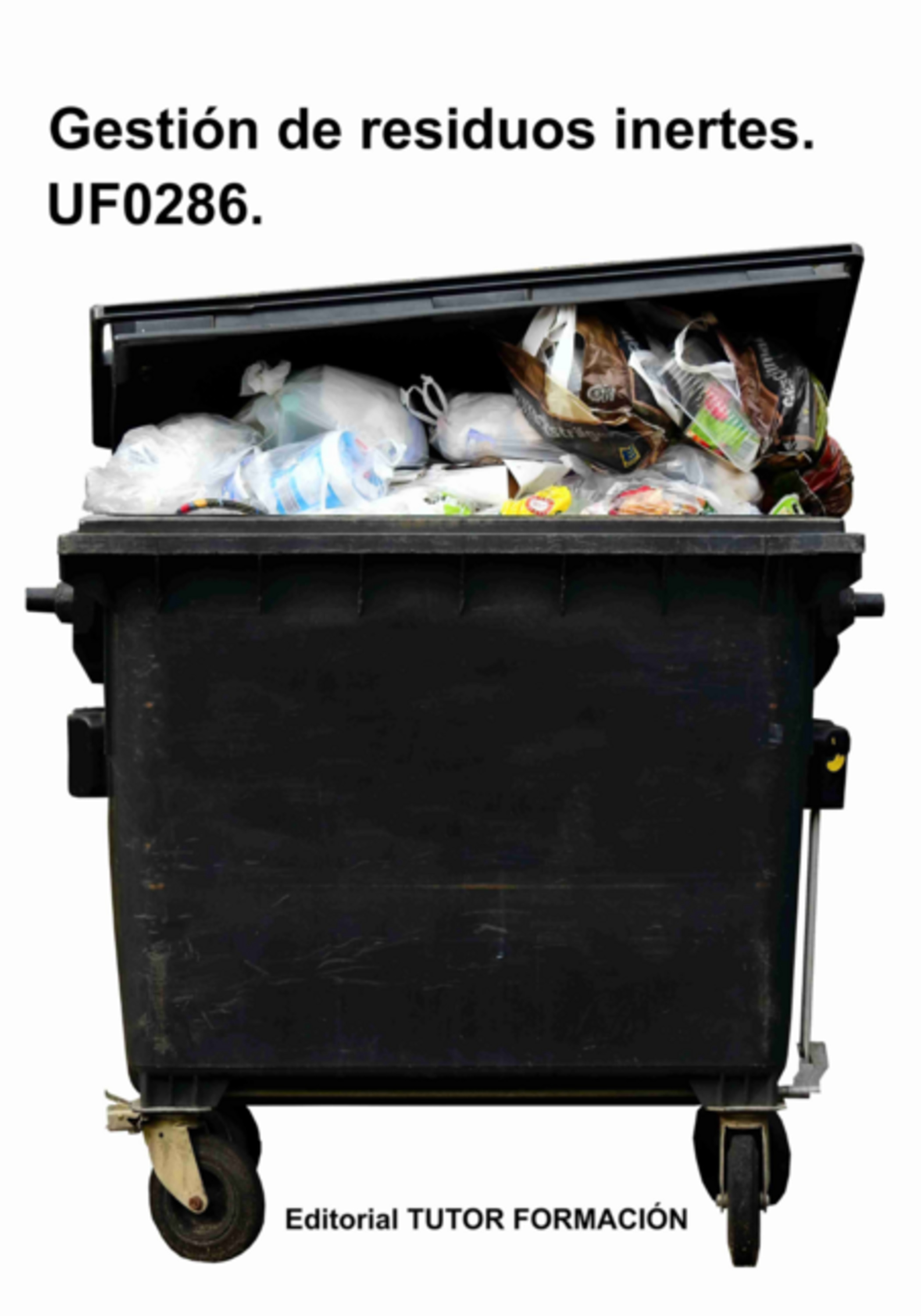 Gestión De Residuos Inertes. Uf0286.