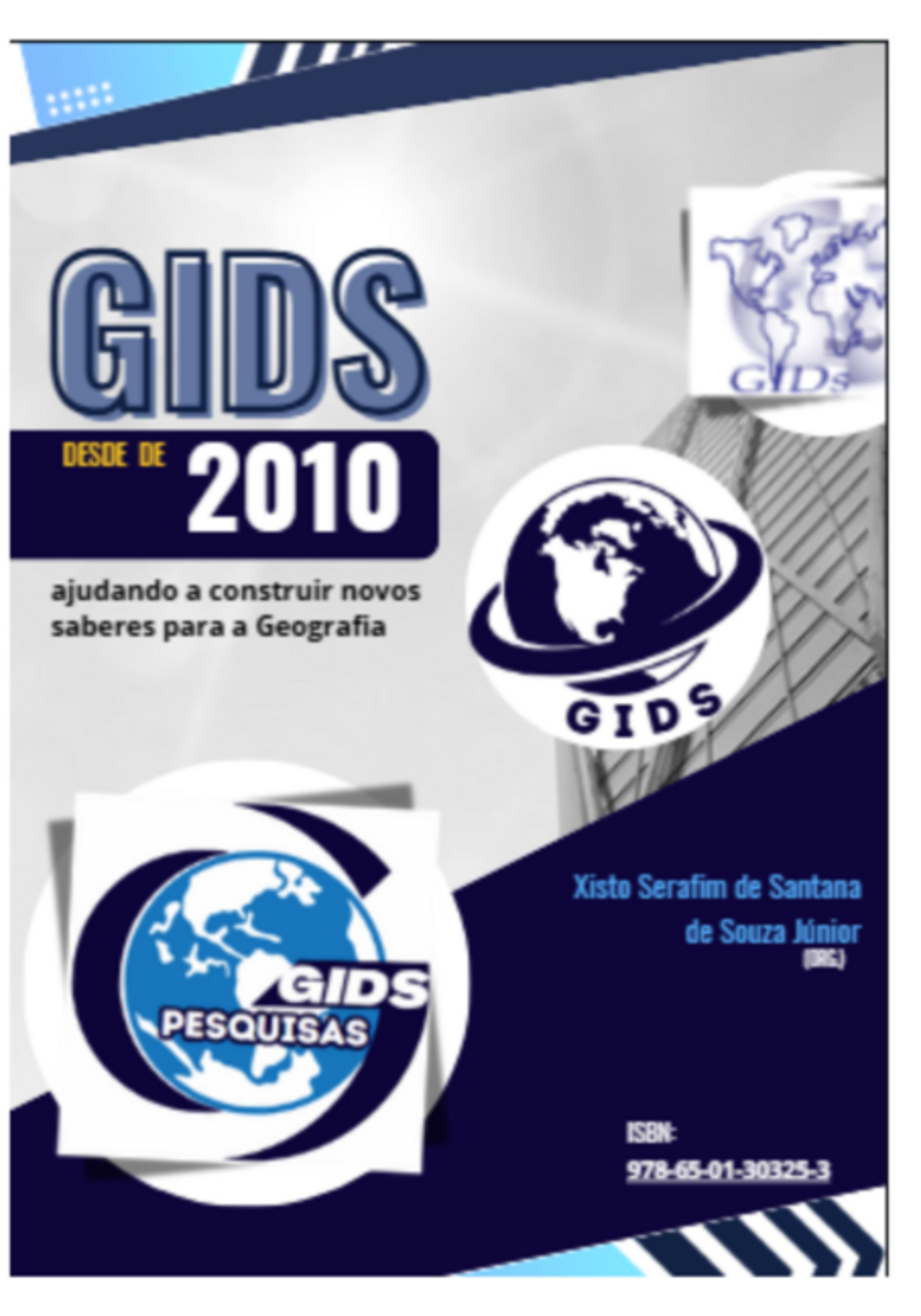 Gids, Desde 2010, Ajudando A Construir Novos Saberes Para A Geografia