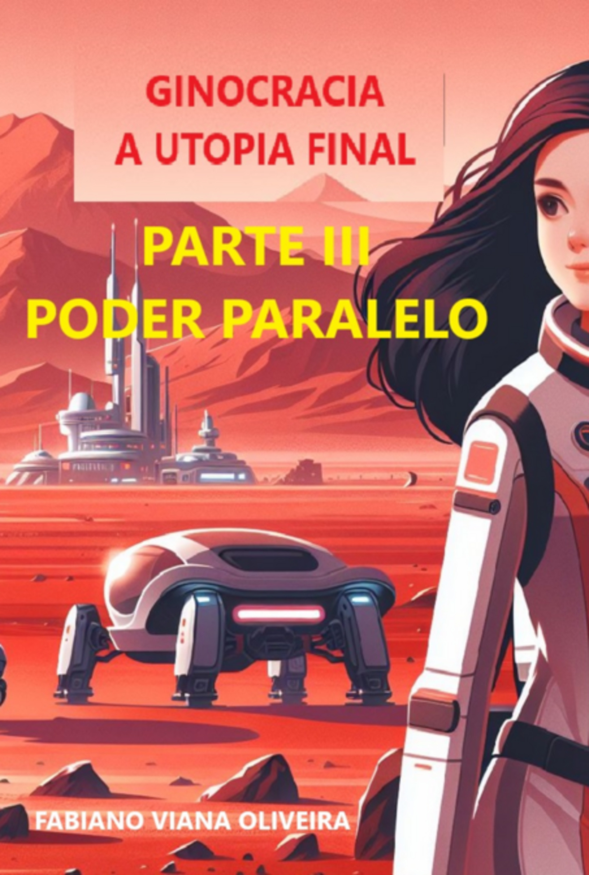 Ginocracia A Utopia Final Parte Iii