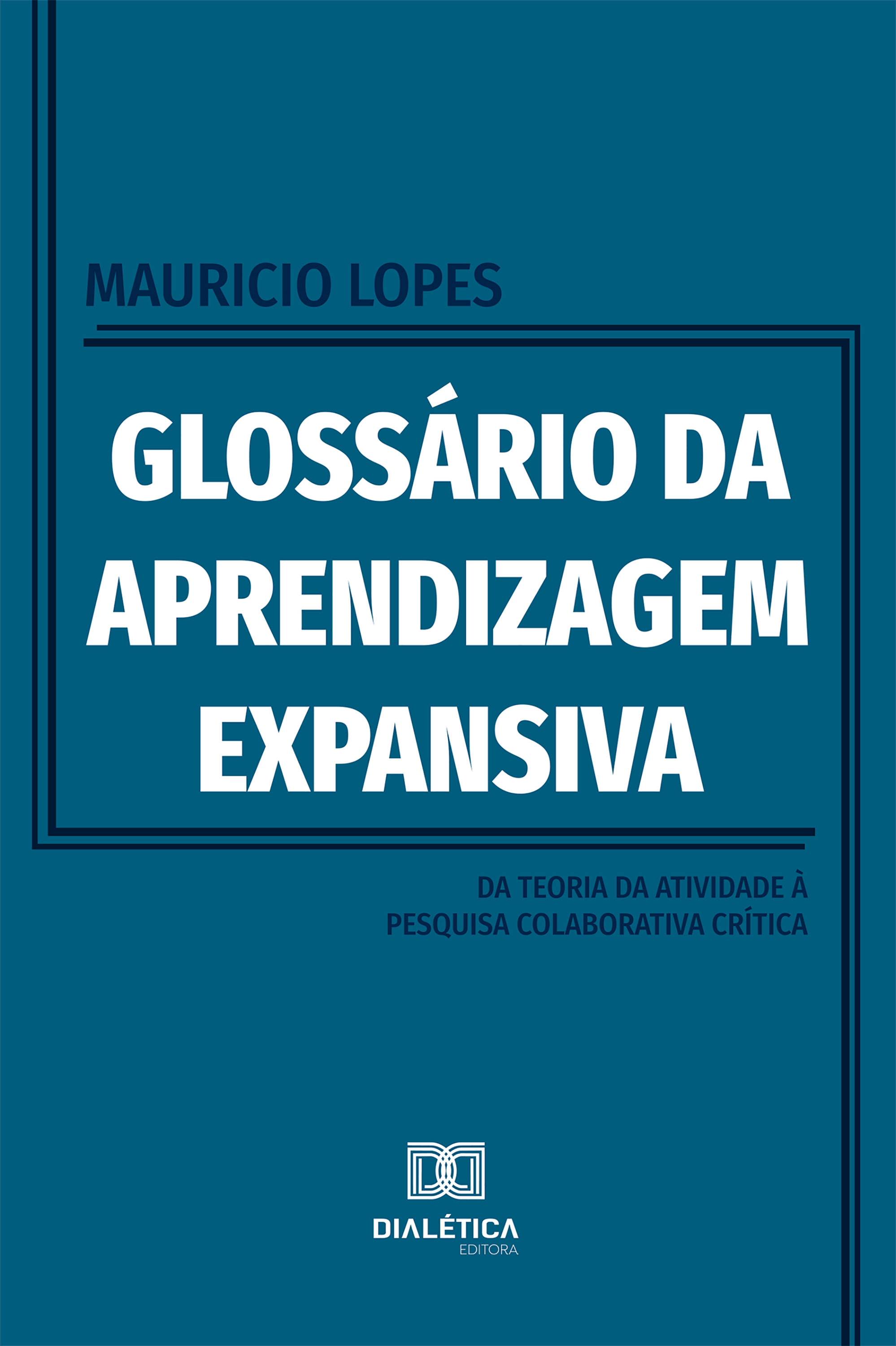 Glossário da Aprendizagem Expansiva