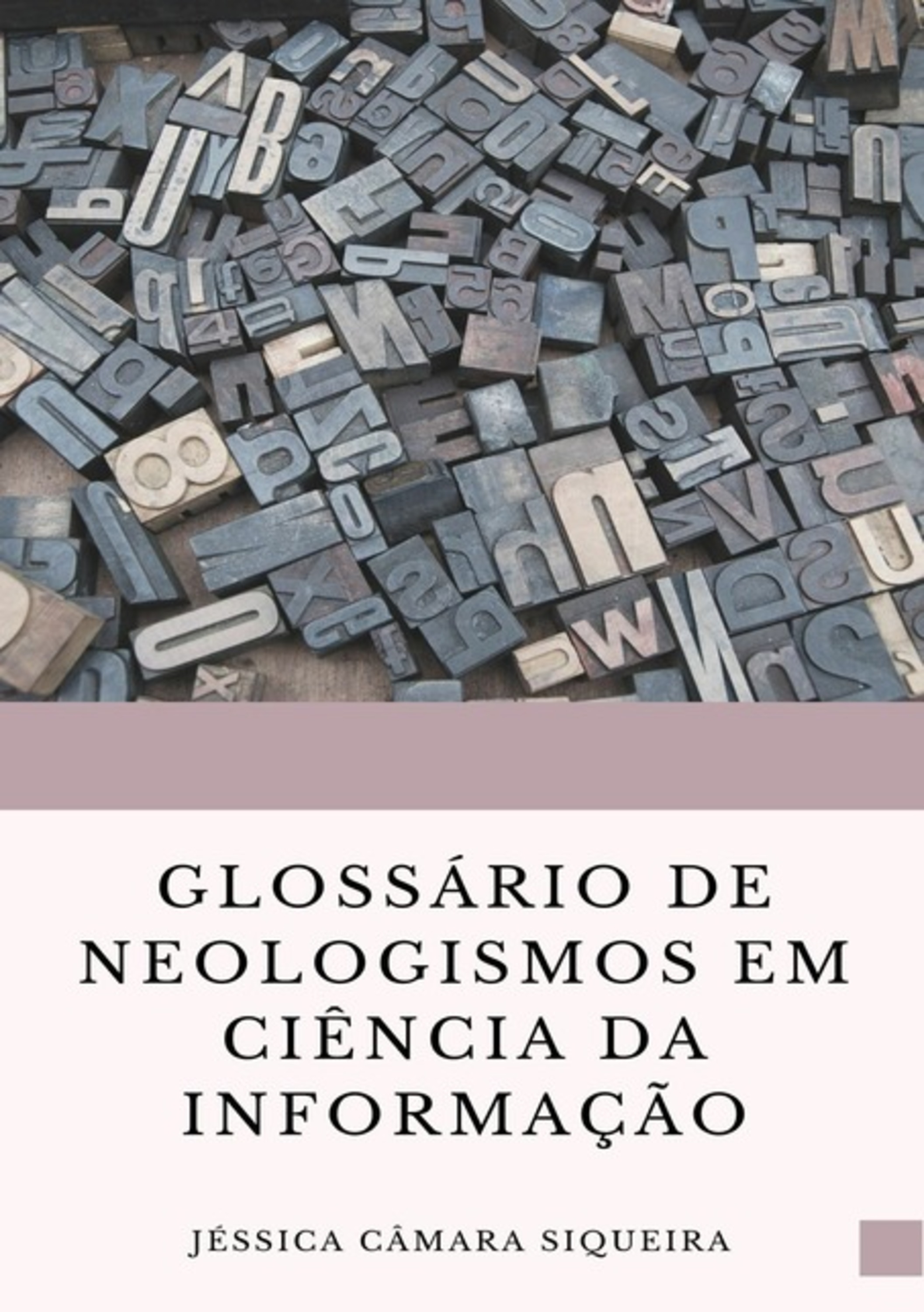 Glossário De Neologismos Da Ciência Da Informação