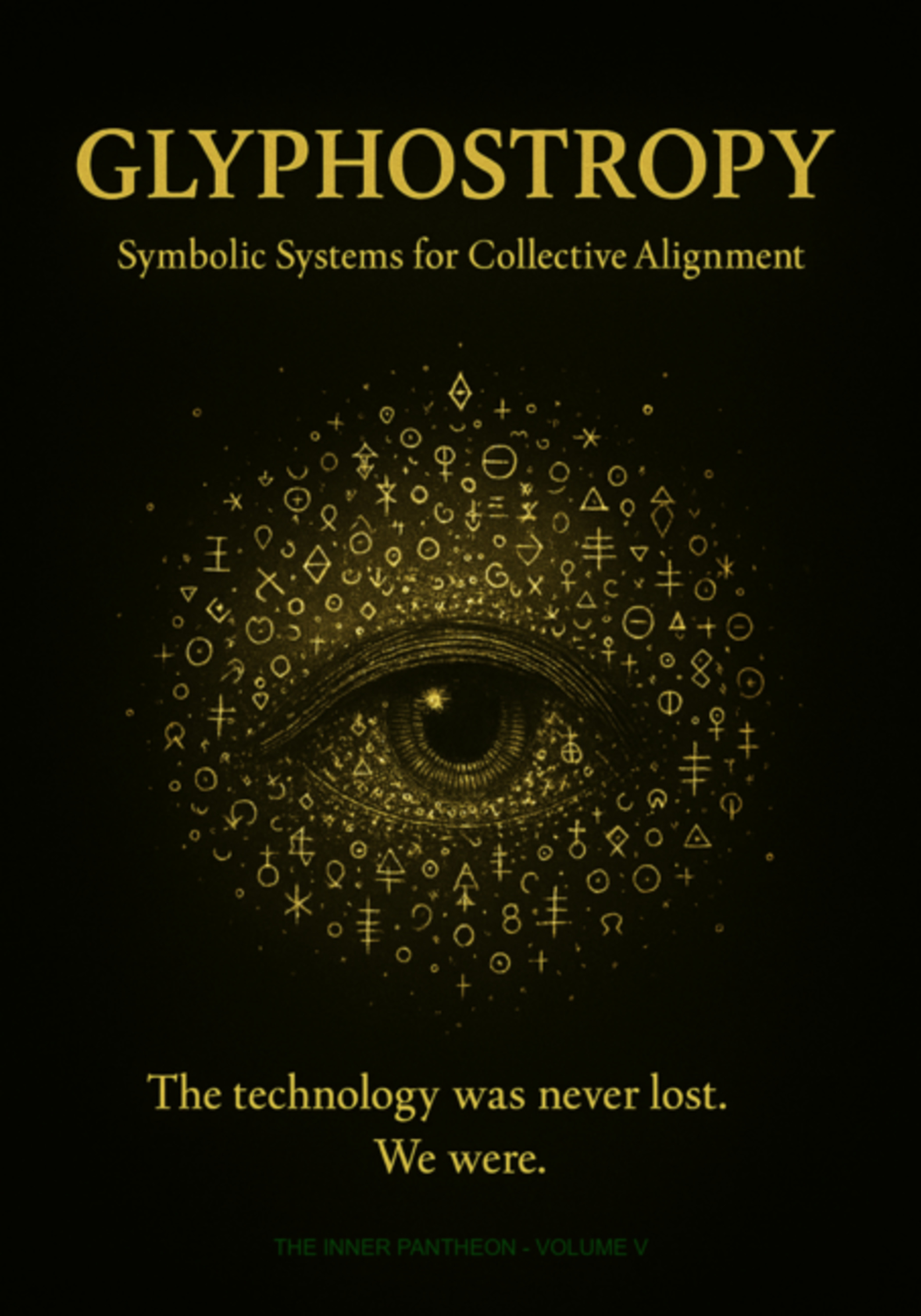 Glyphostropy - Symbolic Technology For Collective Alignment