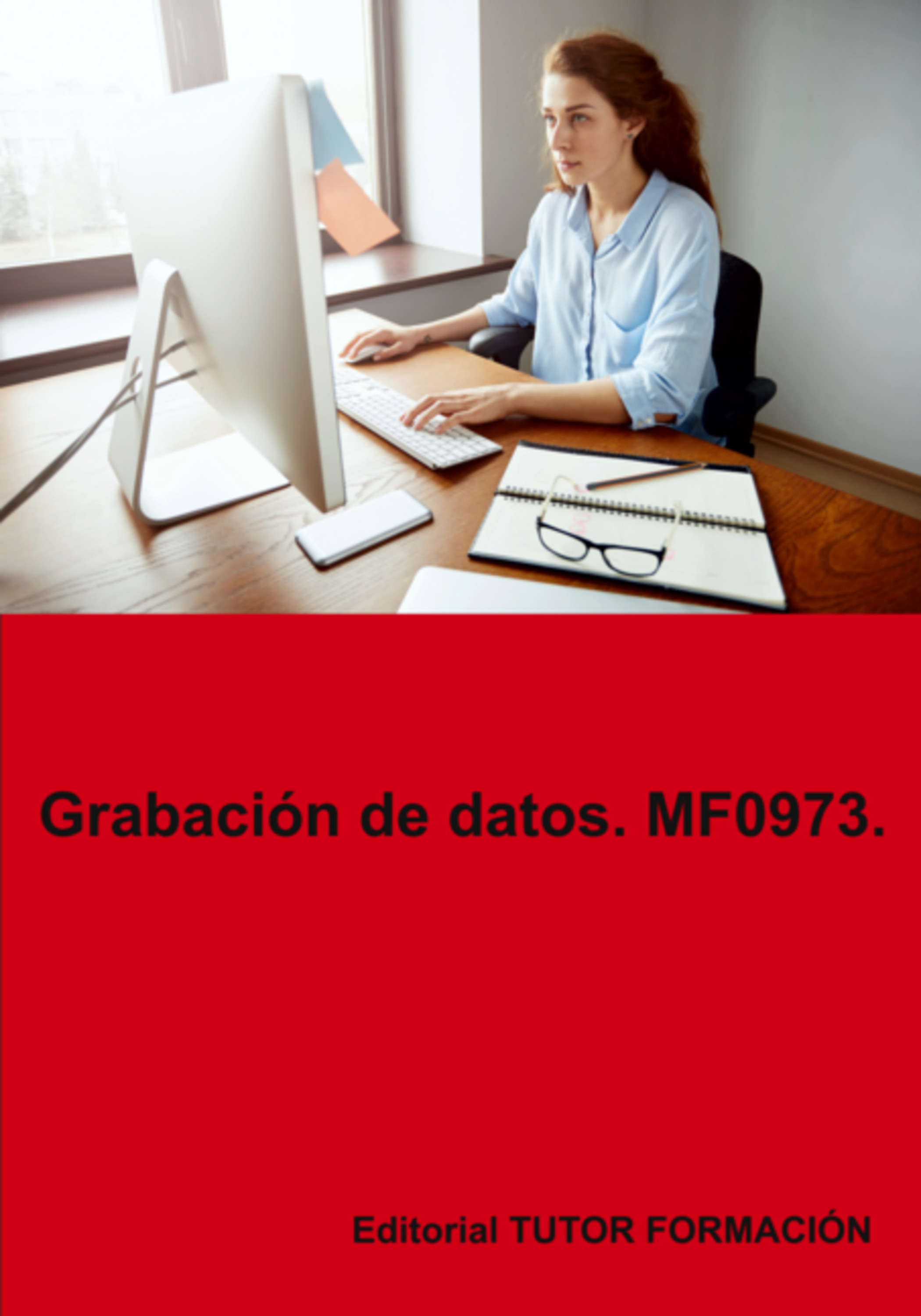 Grabación De Datos. Mf0973.