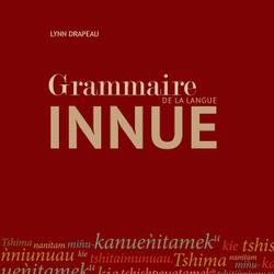 Grammaire de la langue innue