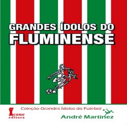 Grandes Ídolos do Fluminense