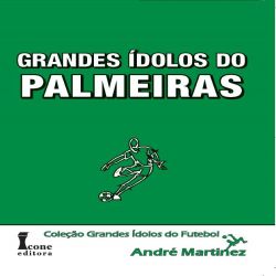 Grandes Ídolos do Palmeiras