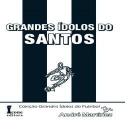 Grandes Ídolos do Santos