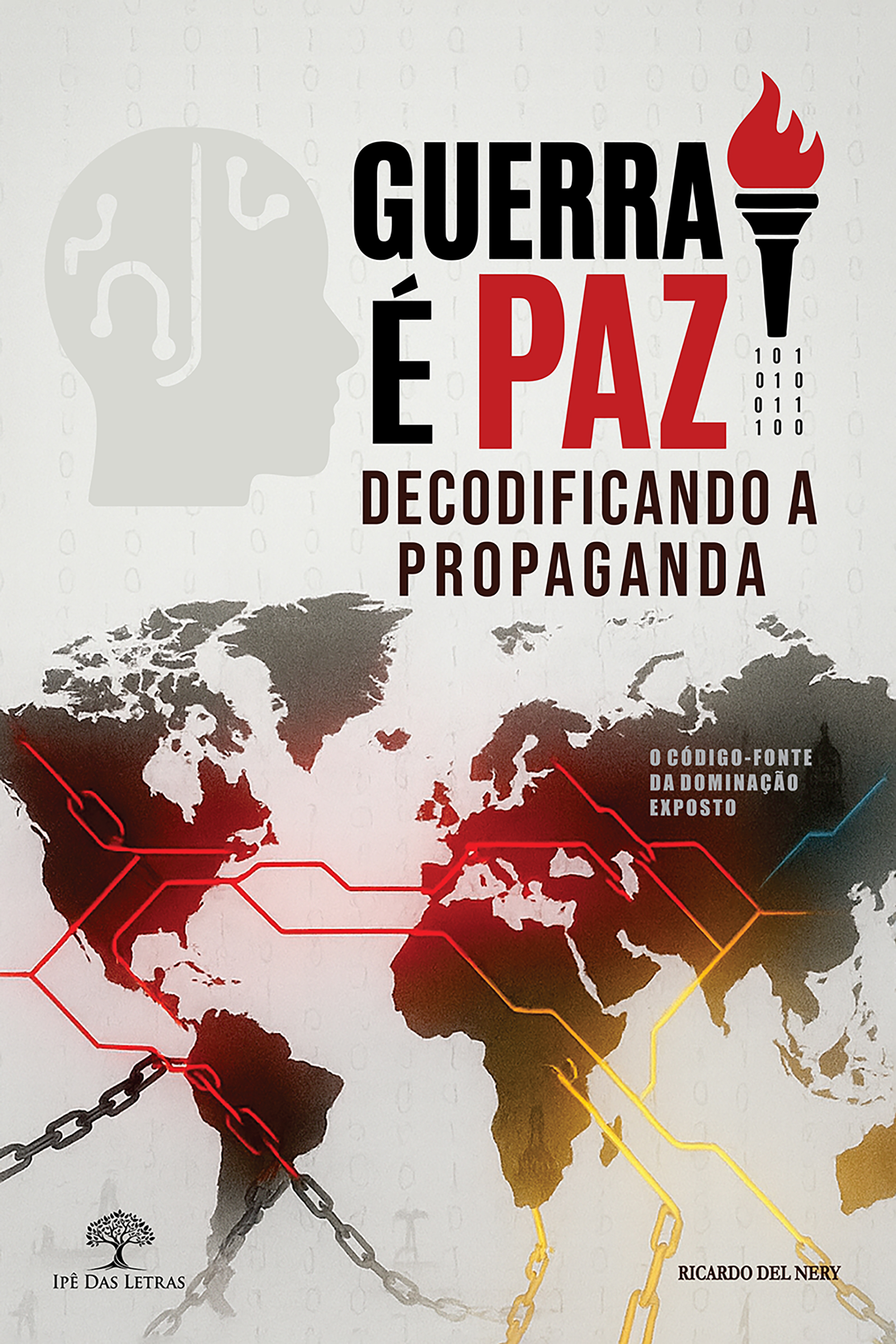 Guerra é Paz: Decodificando a Propaganda