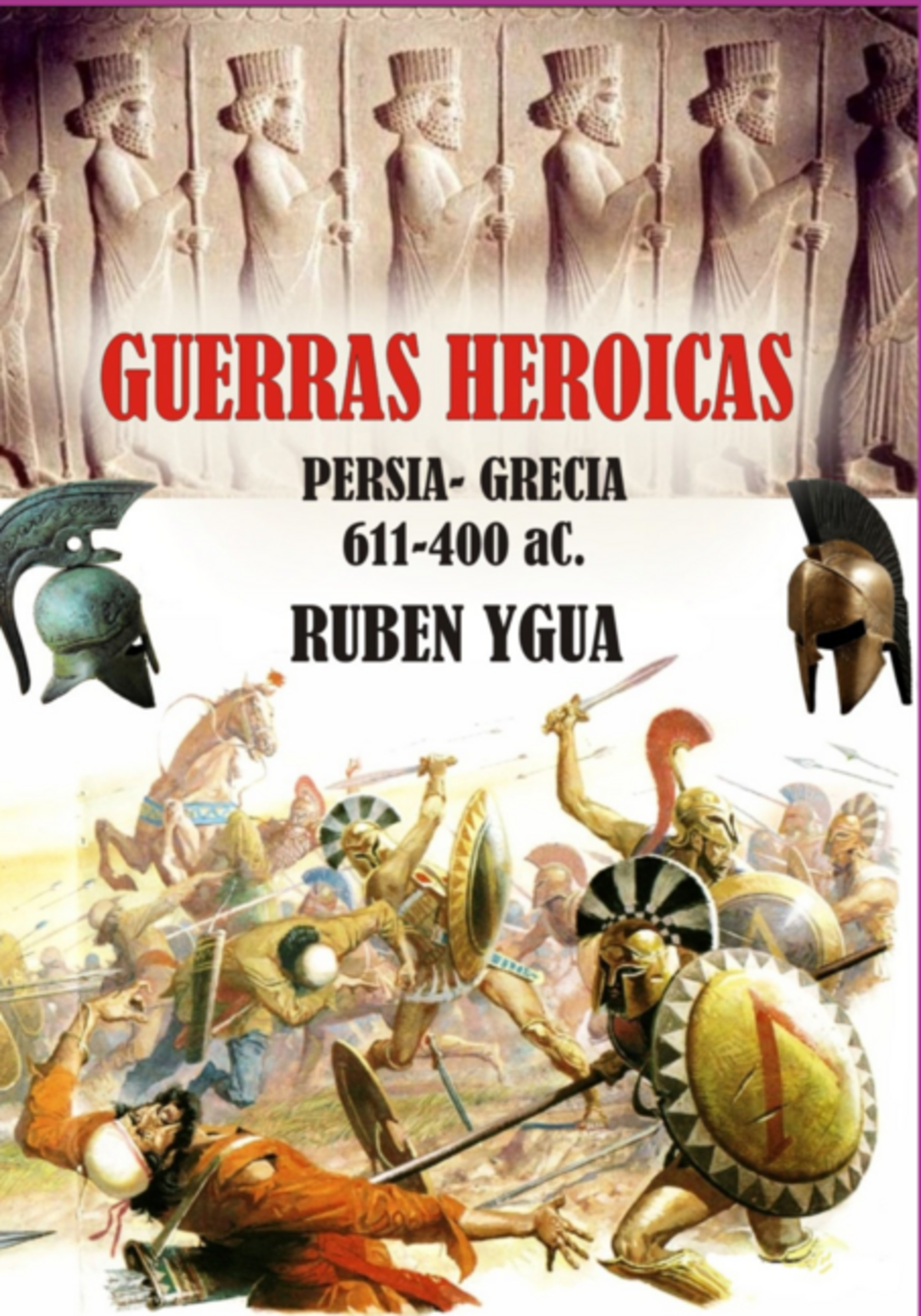Guerras Heroicas