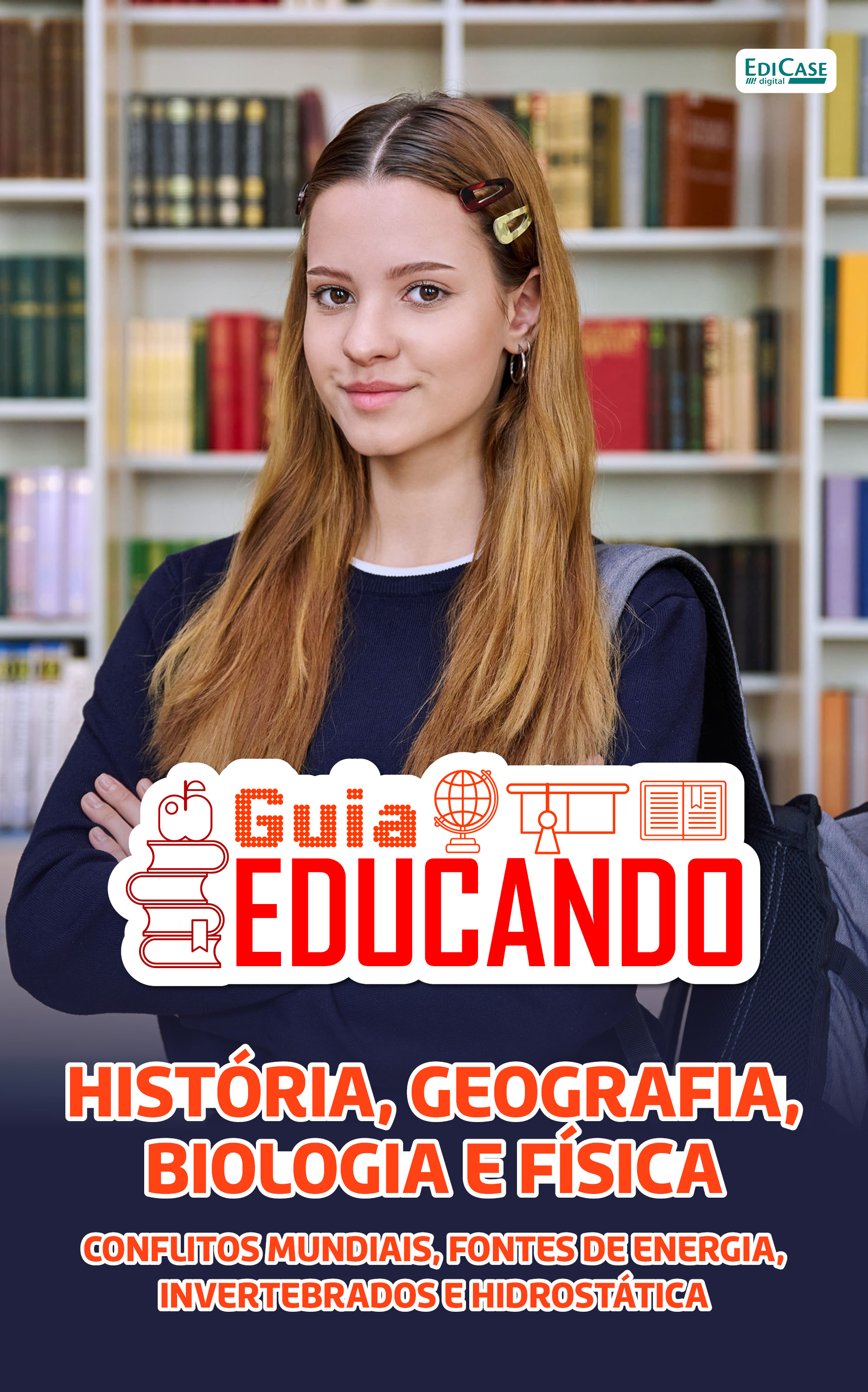 Guia Educando – História, Geografia, Biologia e Física