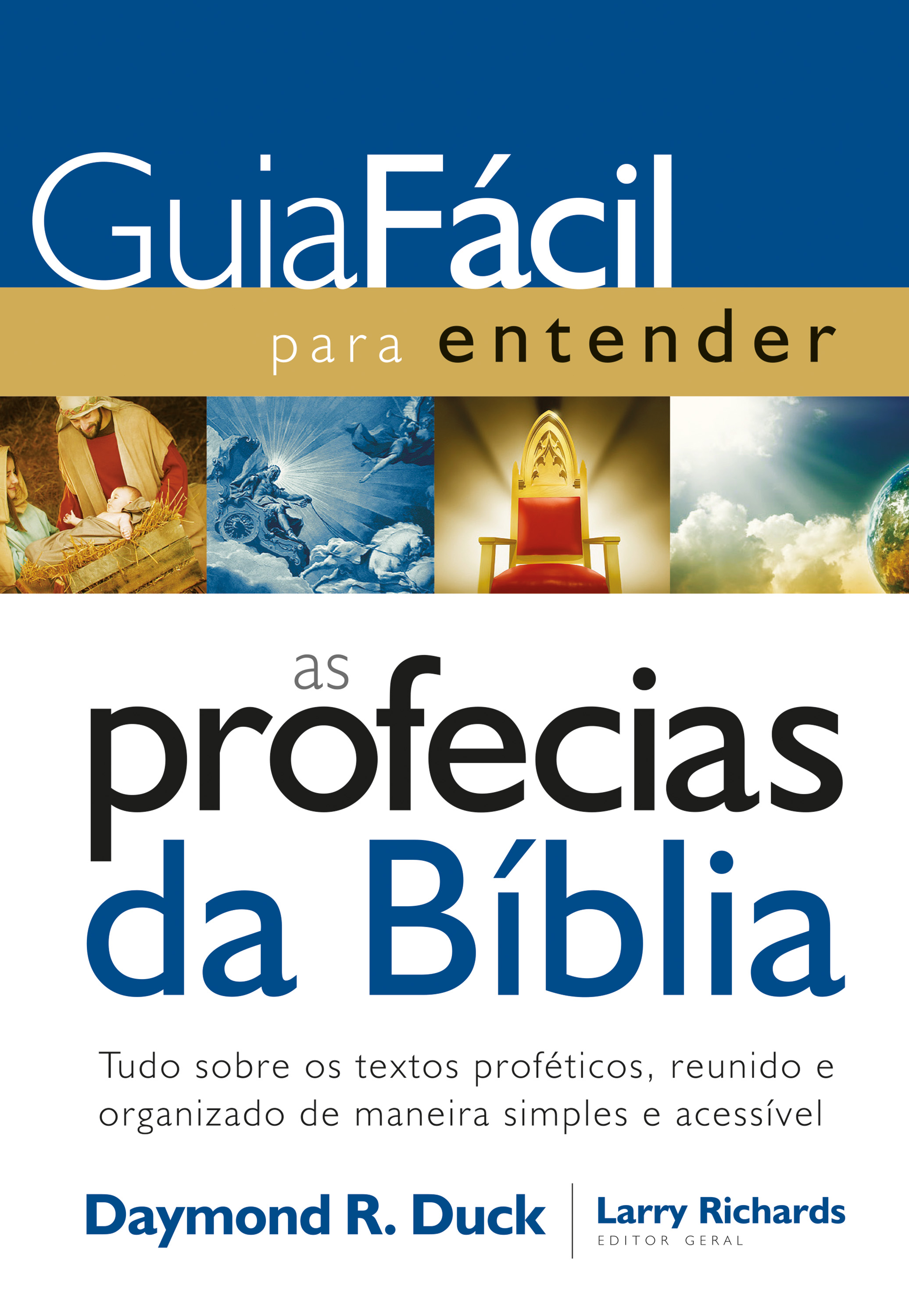 Guia Fácil Para Entender As Profecias Da Bíblia
