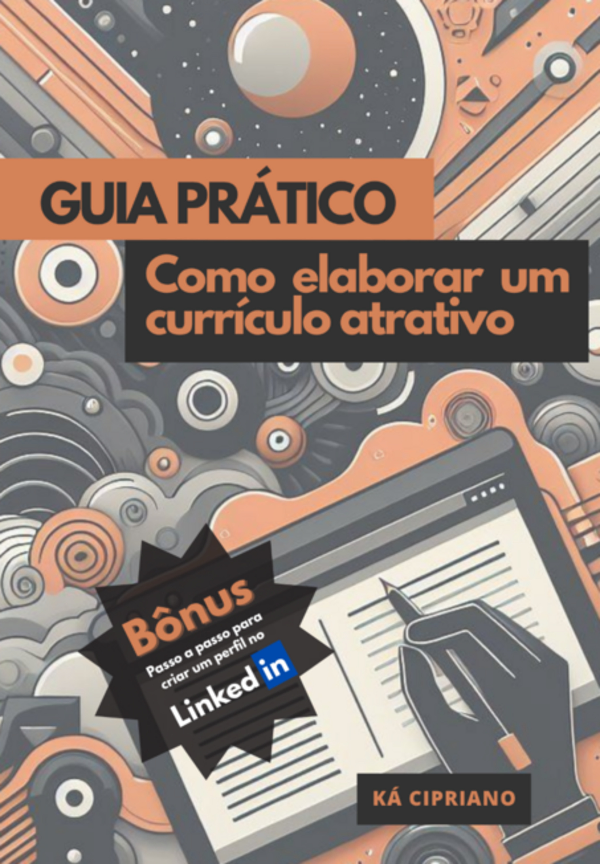 Guia Prático : Como Elaborar Um Currículo Atrativo