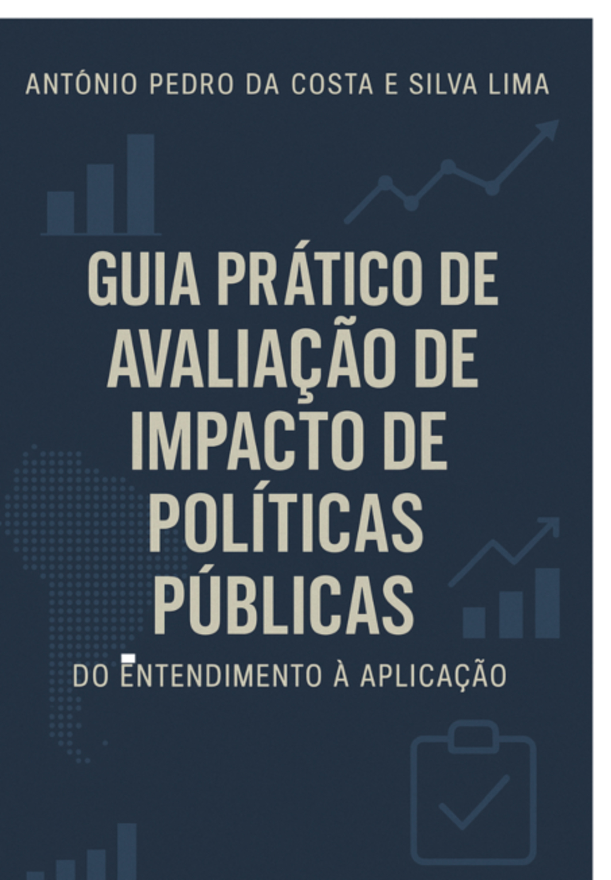 Guia Prático De Avaliação De Impacto Em Políticas Públicas