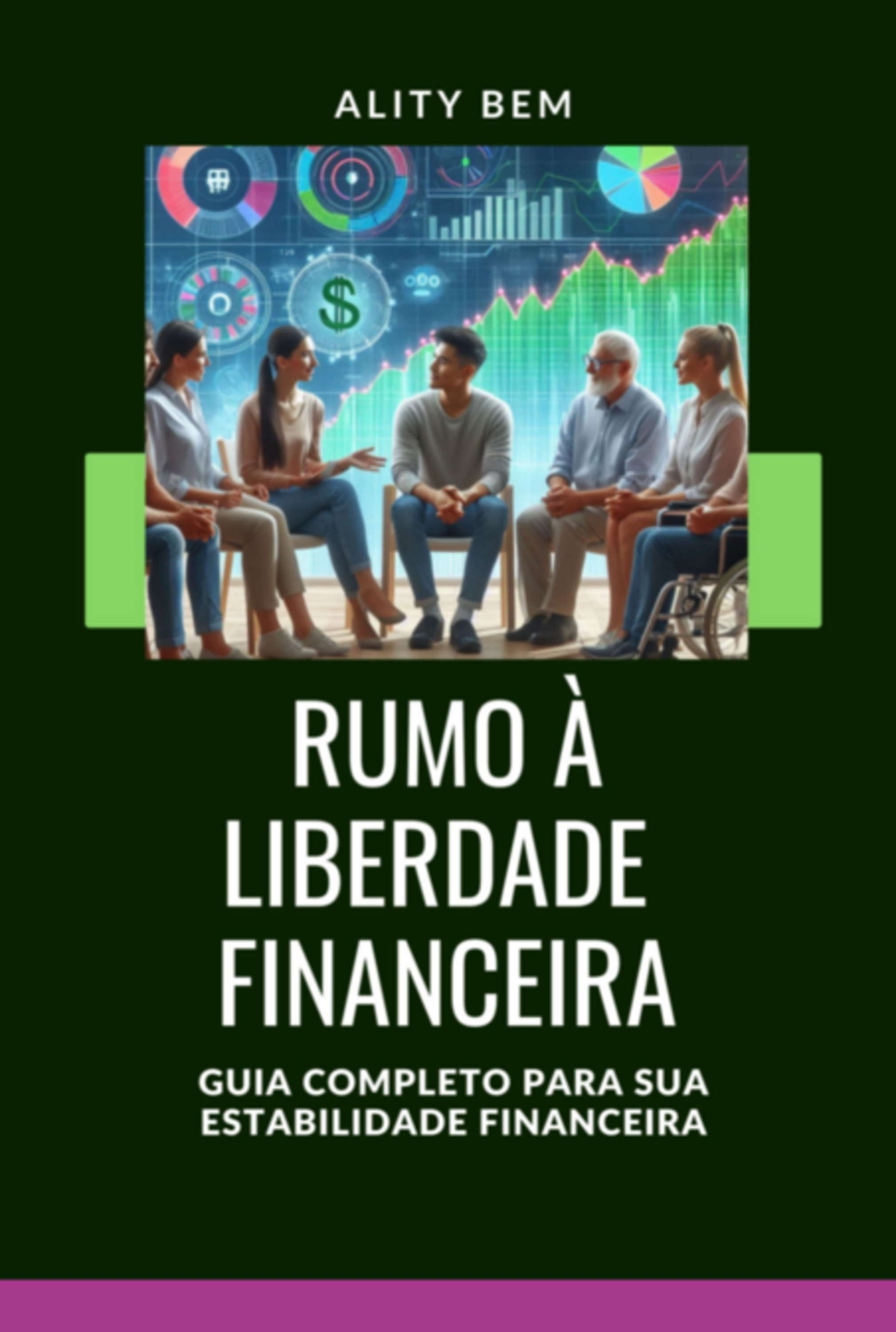 Guia Prático De Finanças Pessoais: Estratégias E Ferramentas Para Alcançar A Estabilidade Financeira