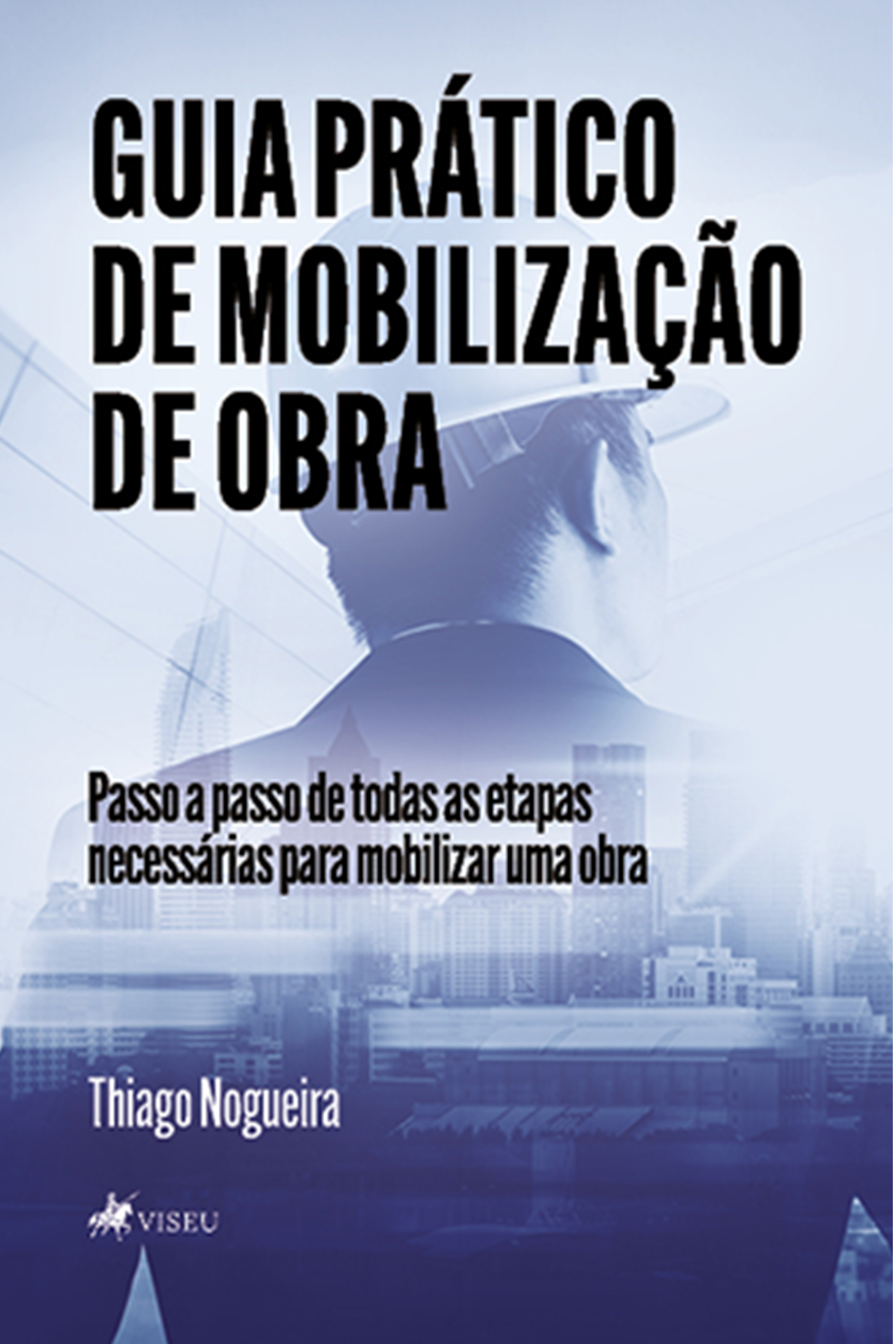 Guia Prático de Mobilização de Obra