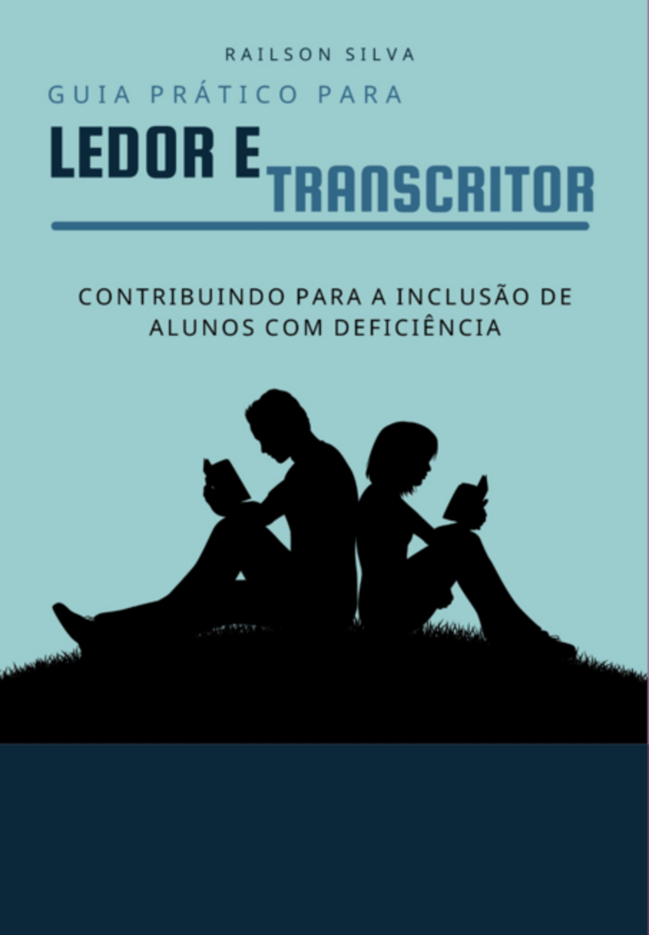 Guia Prático Para Ledor E Transcritor