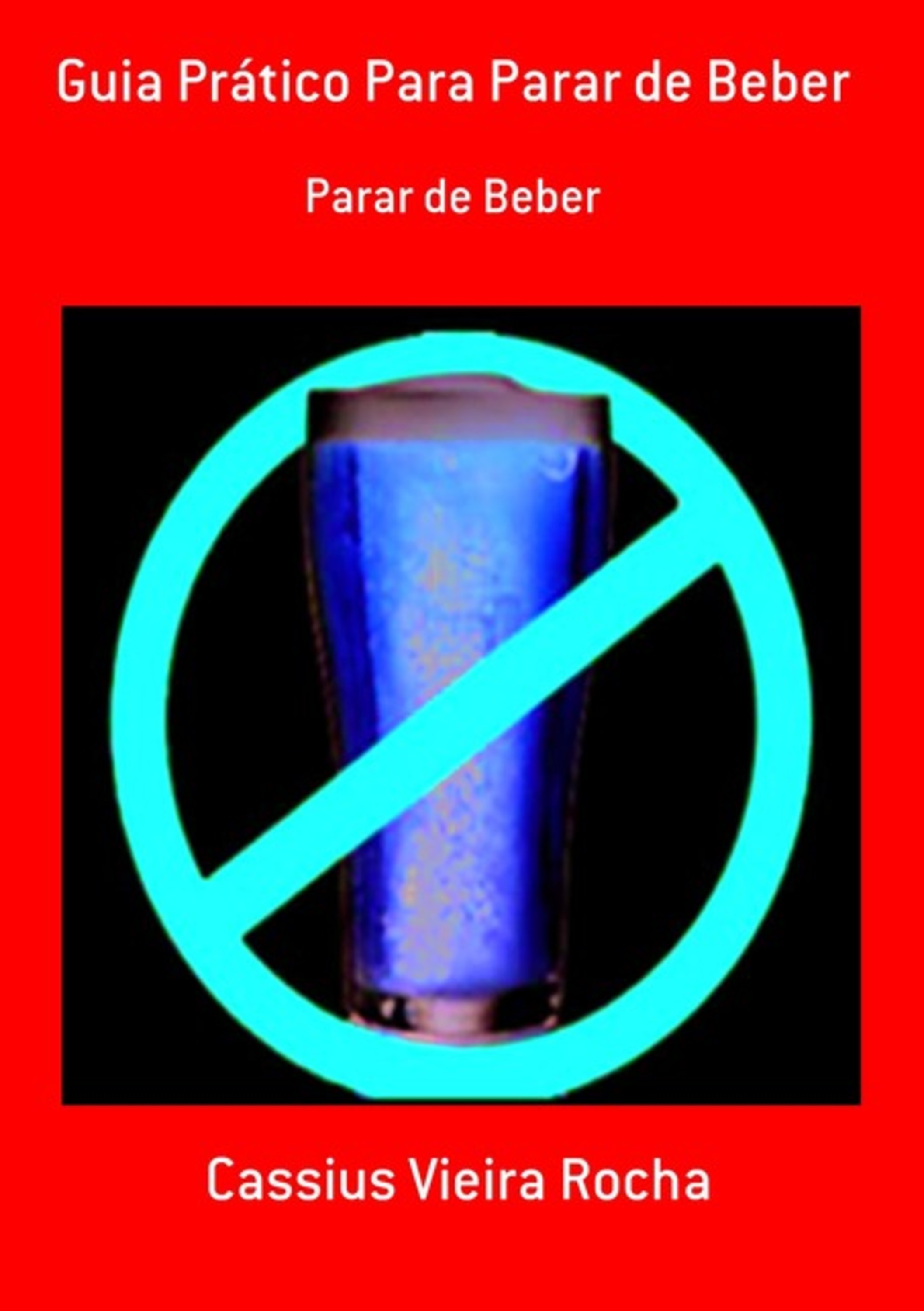 Guia Prático Para Parar De Beber