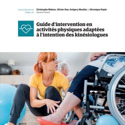 Guide d'intervention en activités physiques adaptées à l'intention des kinésiologues