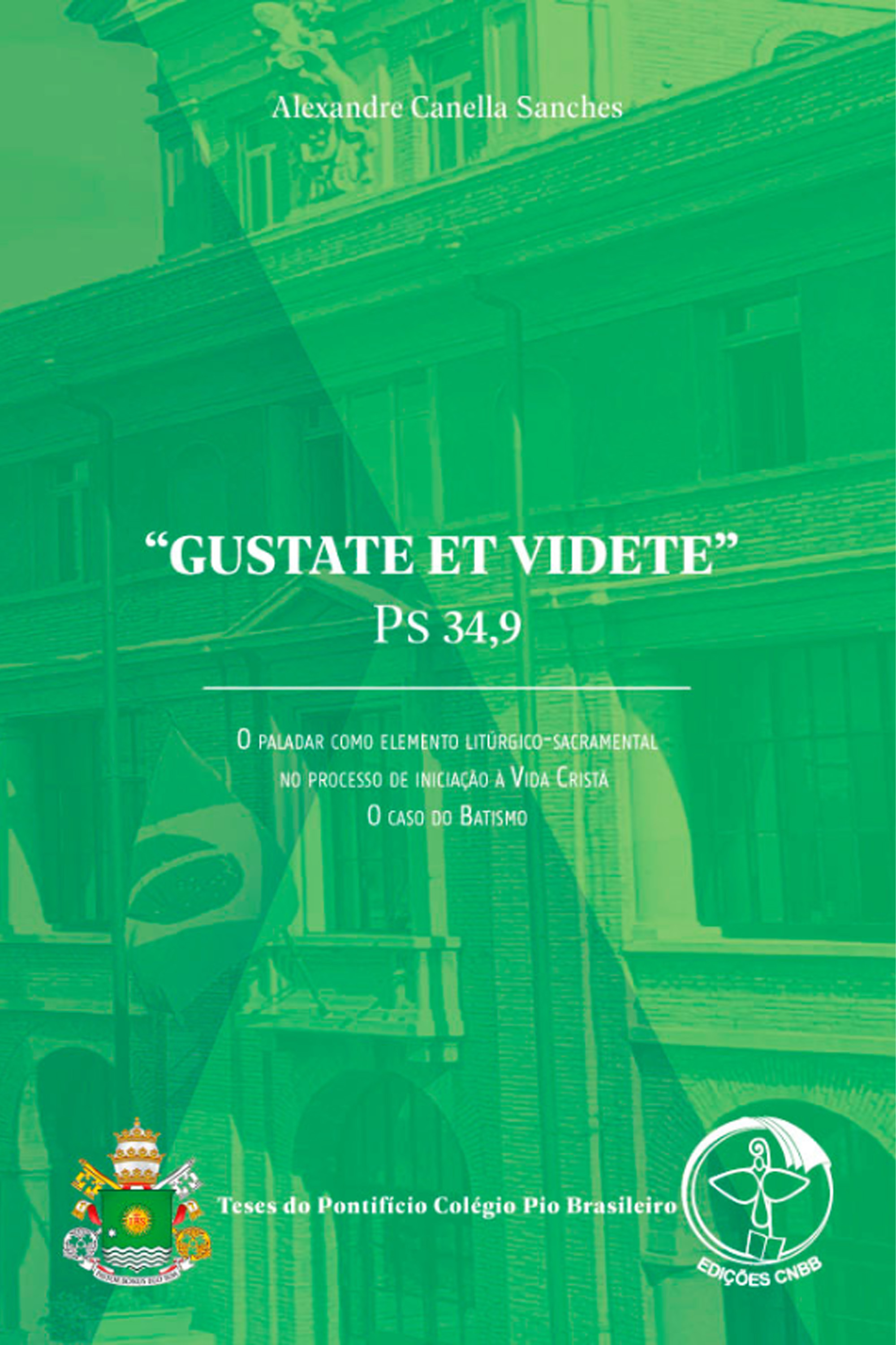 ''Gustate et videte