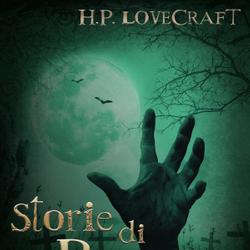 H. P. Lovecraft – Storie di Paura vol II