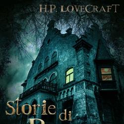 H. P. Lovecraft – Storie di Paura vol IV