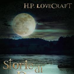 H. P. Lovecraft – Storie di Paura vol VI