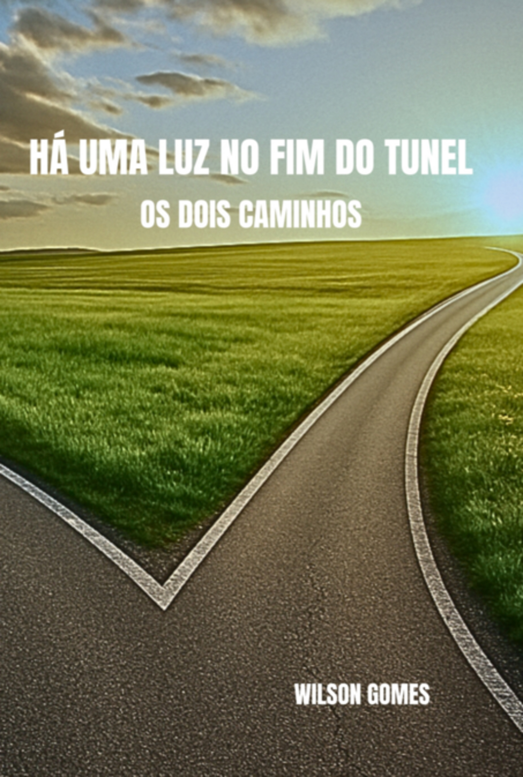 Há Uma Luz No Fim Do Túnel
