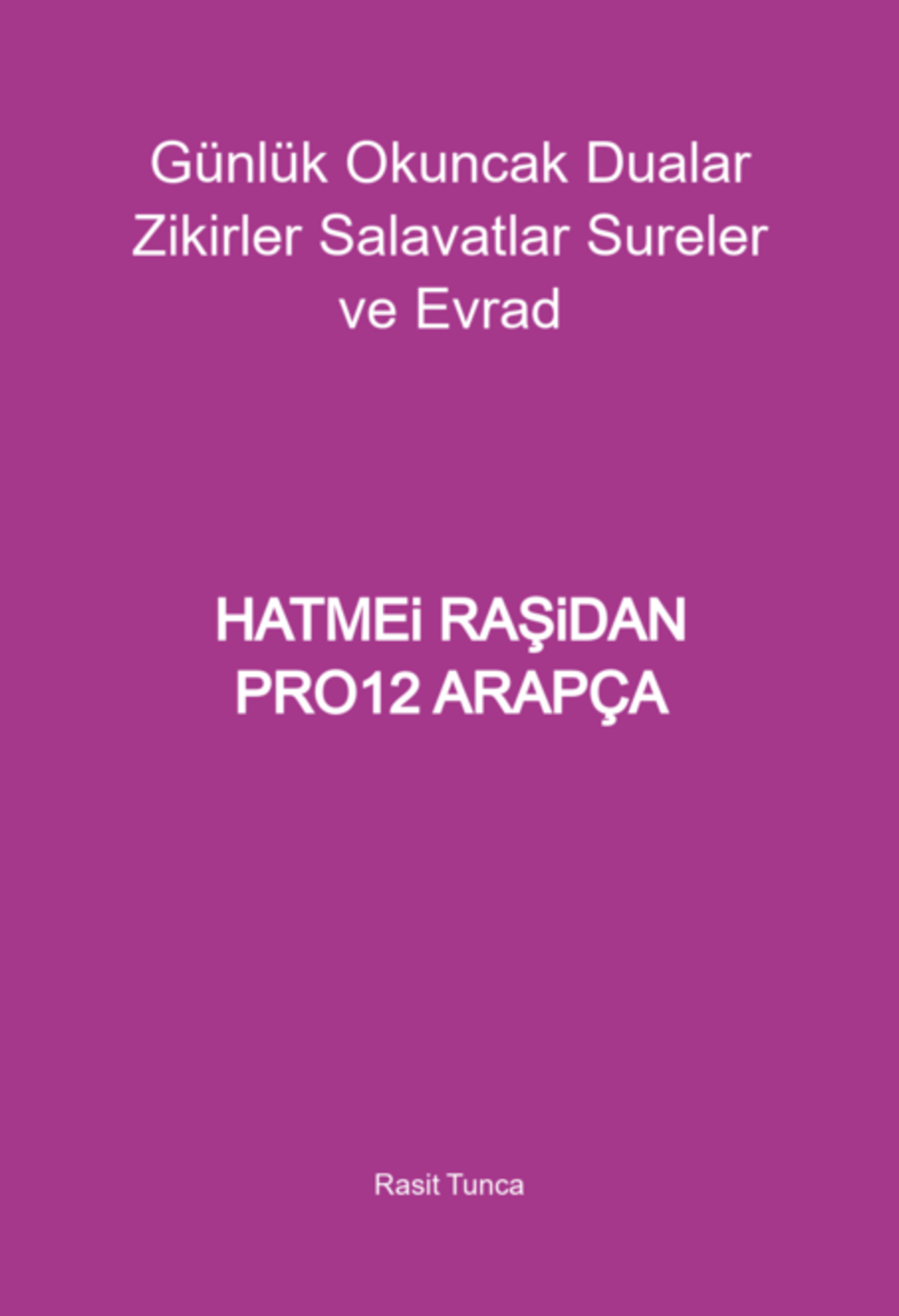 Hatmei RaŞidan Pro12 Arapça