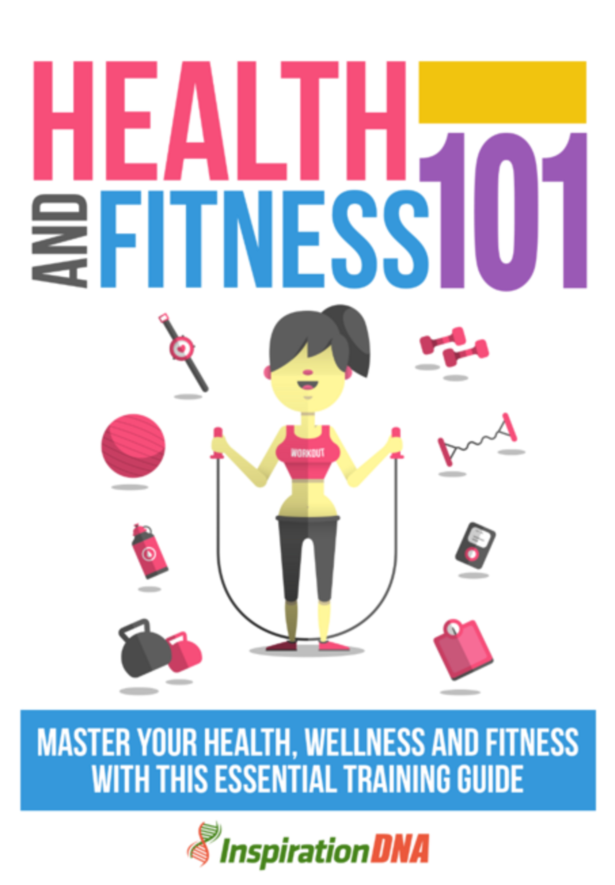 Health Fitness 101