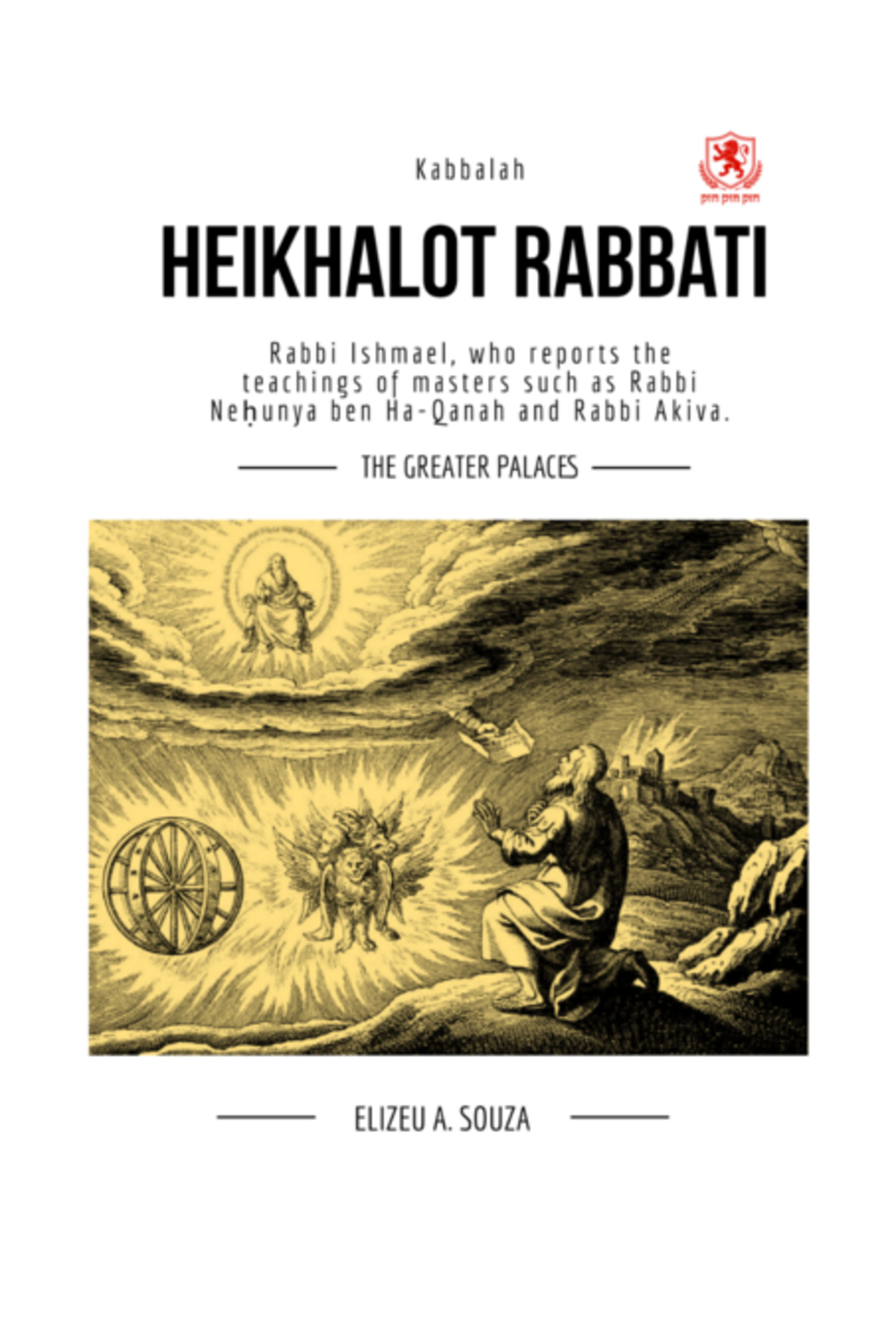 Heikhalot Rabbati - The Greater Palaces - Kabbalah