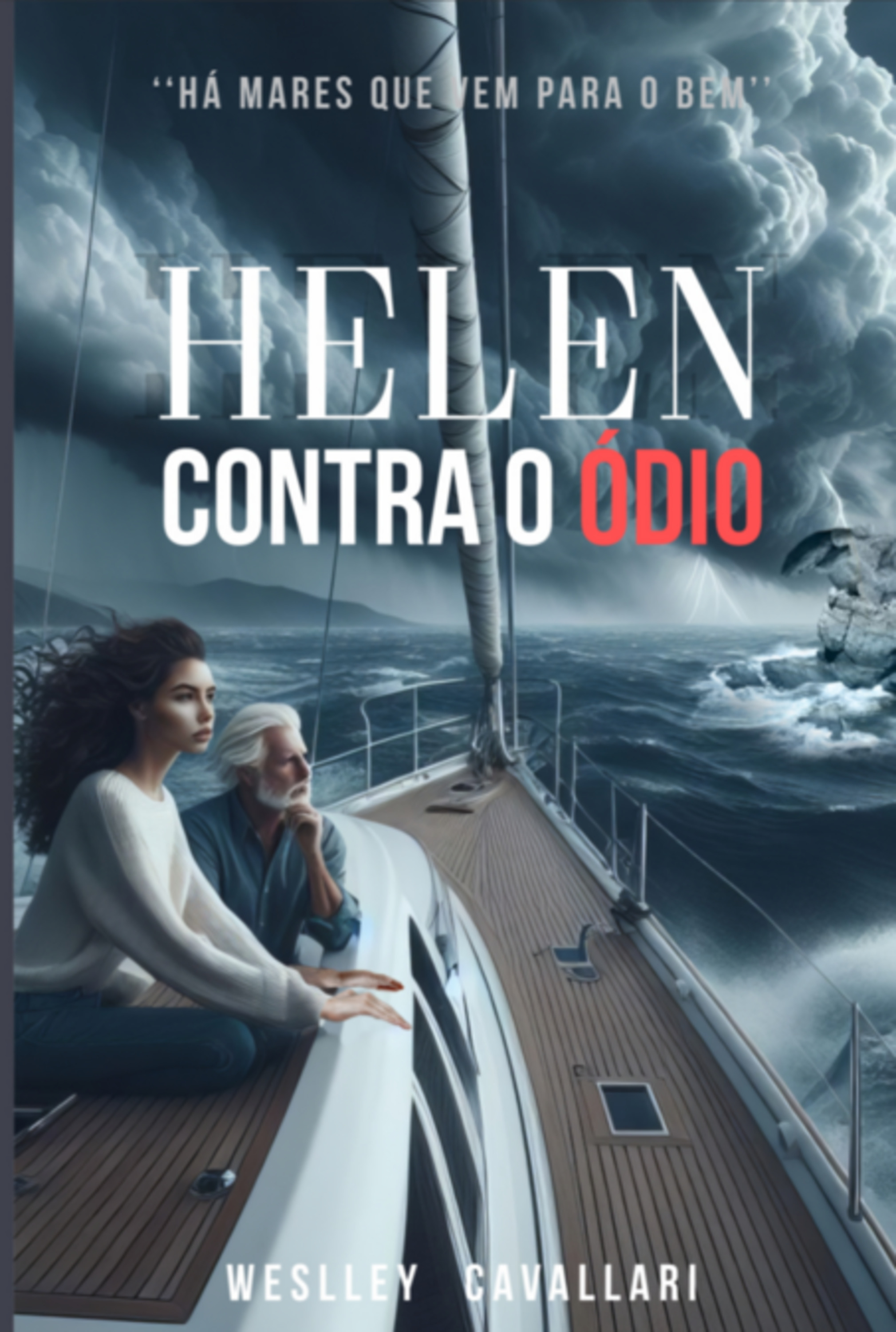 Helen Contra O Ódio